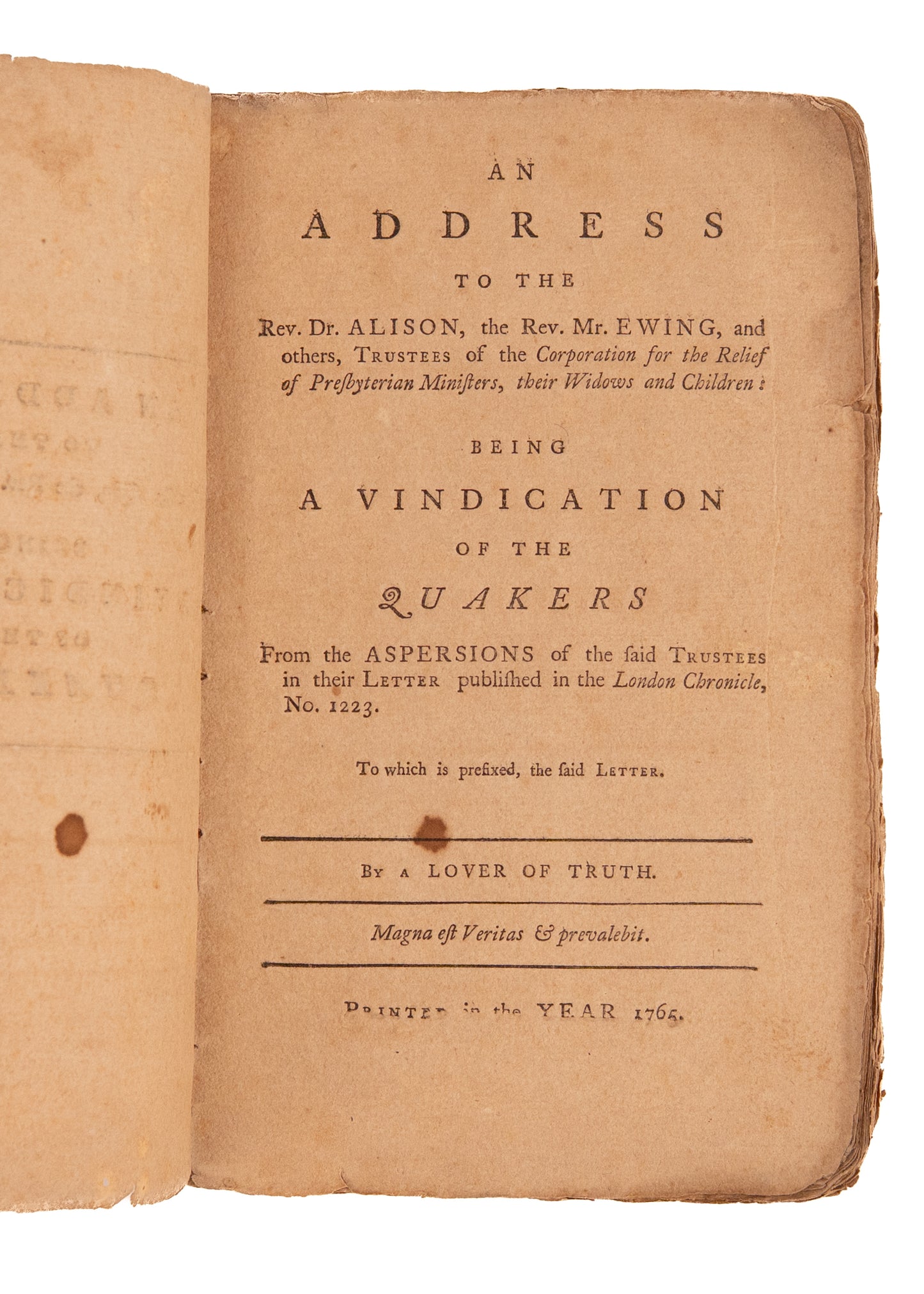 1765 PAXTON BOYS MASSACRE. Quakers Defend Indian Rights and Charge Presbyterians with Racism, &c.