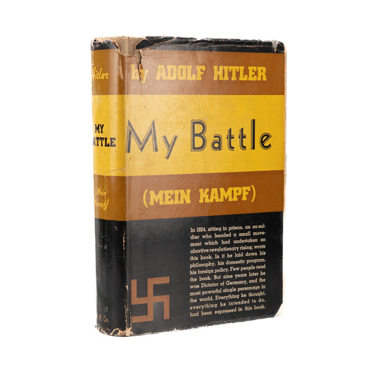 1933 ADOLF HITLER. My Battle [Mein Kampf]. Second American Edition w/Rare Dustjacket Praising Hitler