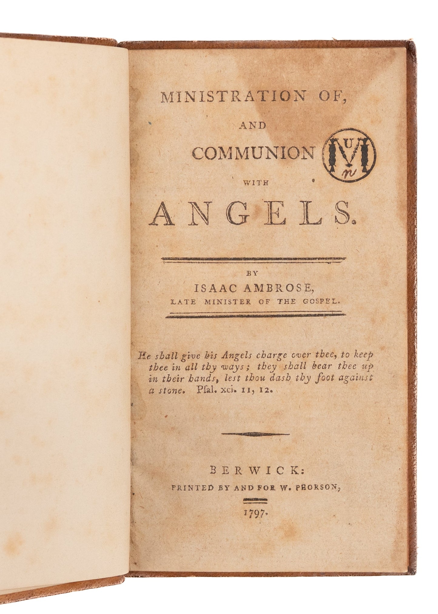 1797 ISAAC AMBROSE. Superb Puritan Work on the "Ministry of Angels." Scarce.