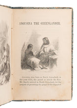 Load image into Gallery viewer, 1850 GREENLAND MISSIONARY. Angusina. The First Greenlander Native Pastor. Rare Work.