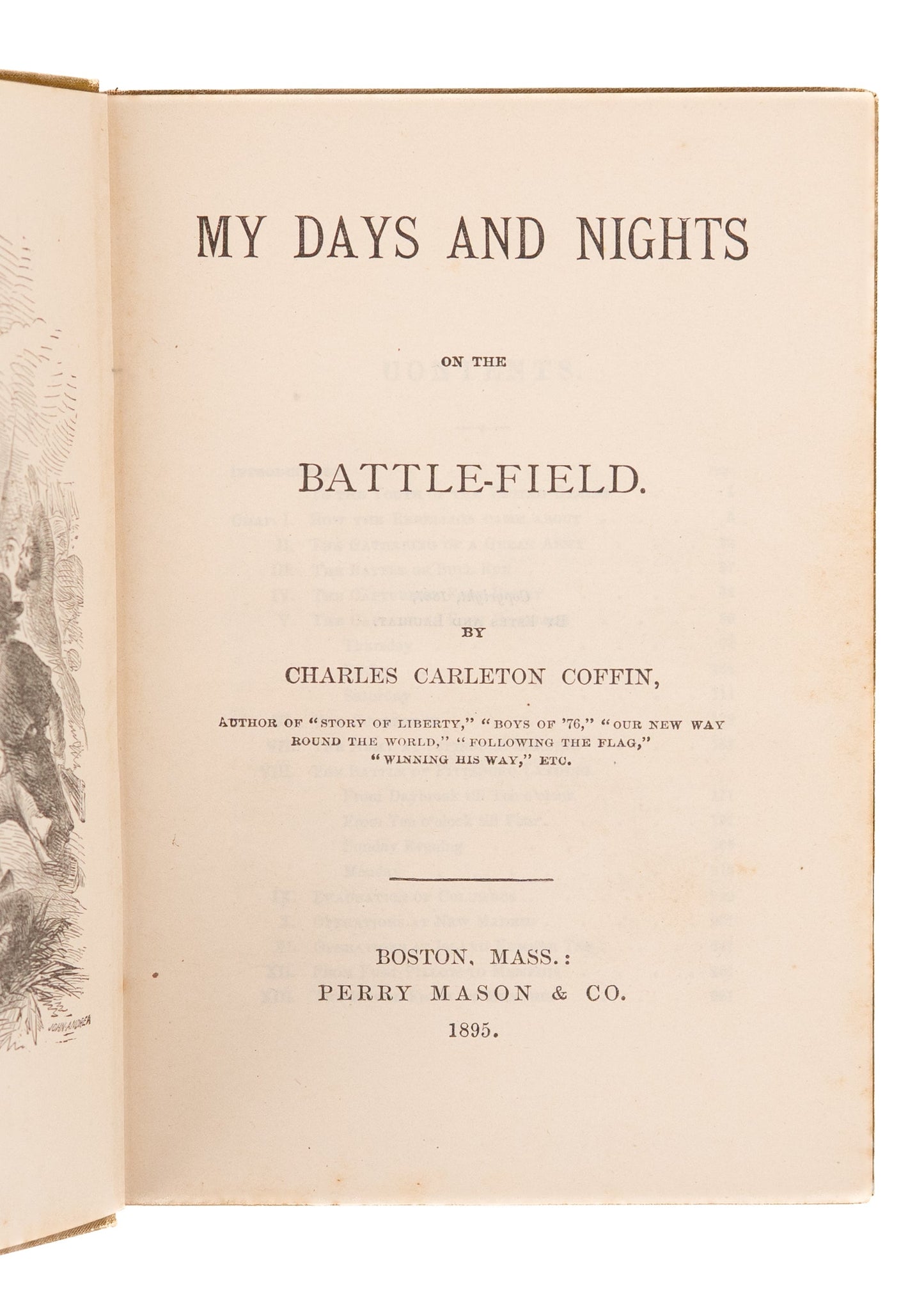 1895 CIVIL WAR. My Days and Nights on Civil War Battlefields + Two Others. First Hand.