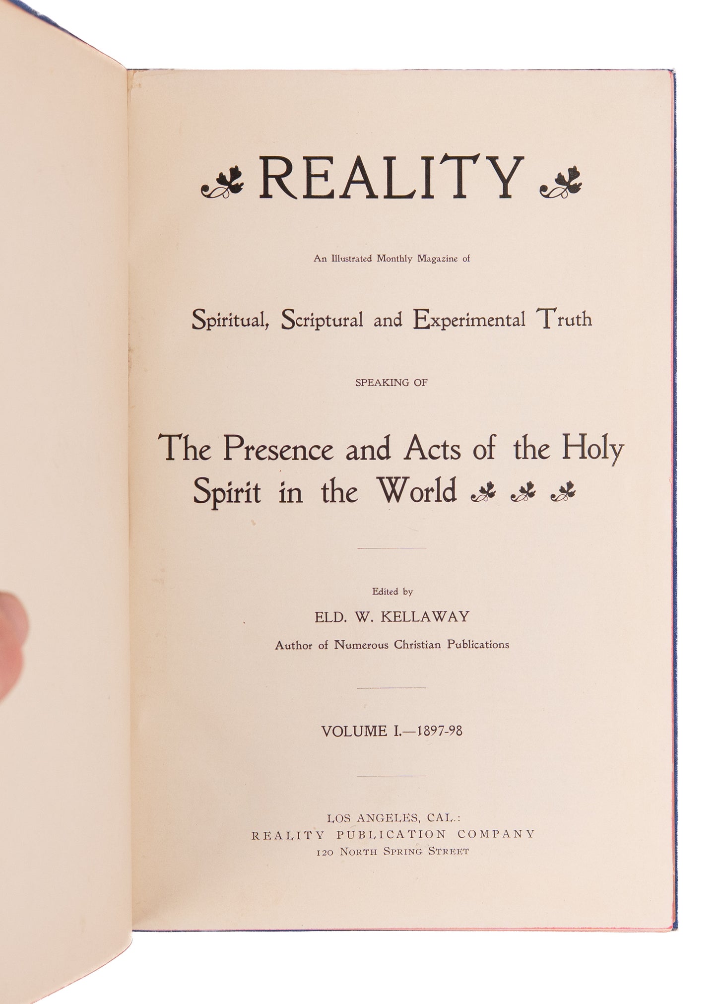 1897 AZUSA STREET CONTEXT. Reality Magazine - Acts of Holy Spirit in the World