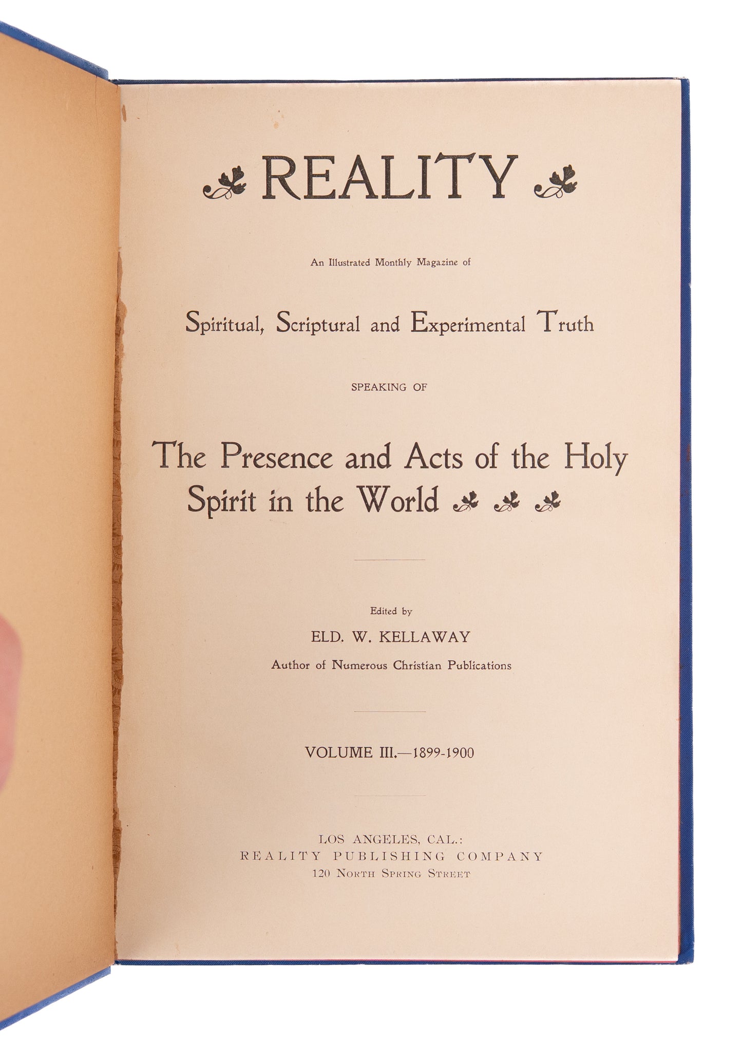 1899 AZUSA STREET CONTEXT. Reality Magazine - Acts of Holy Spirit in the World