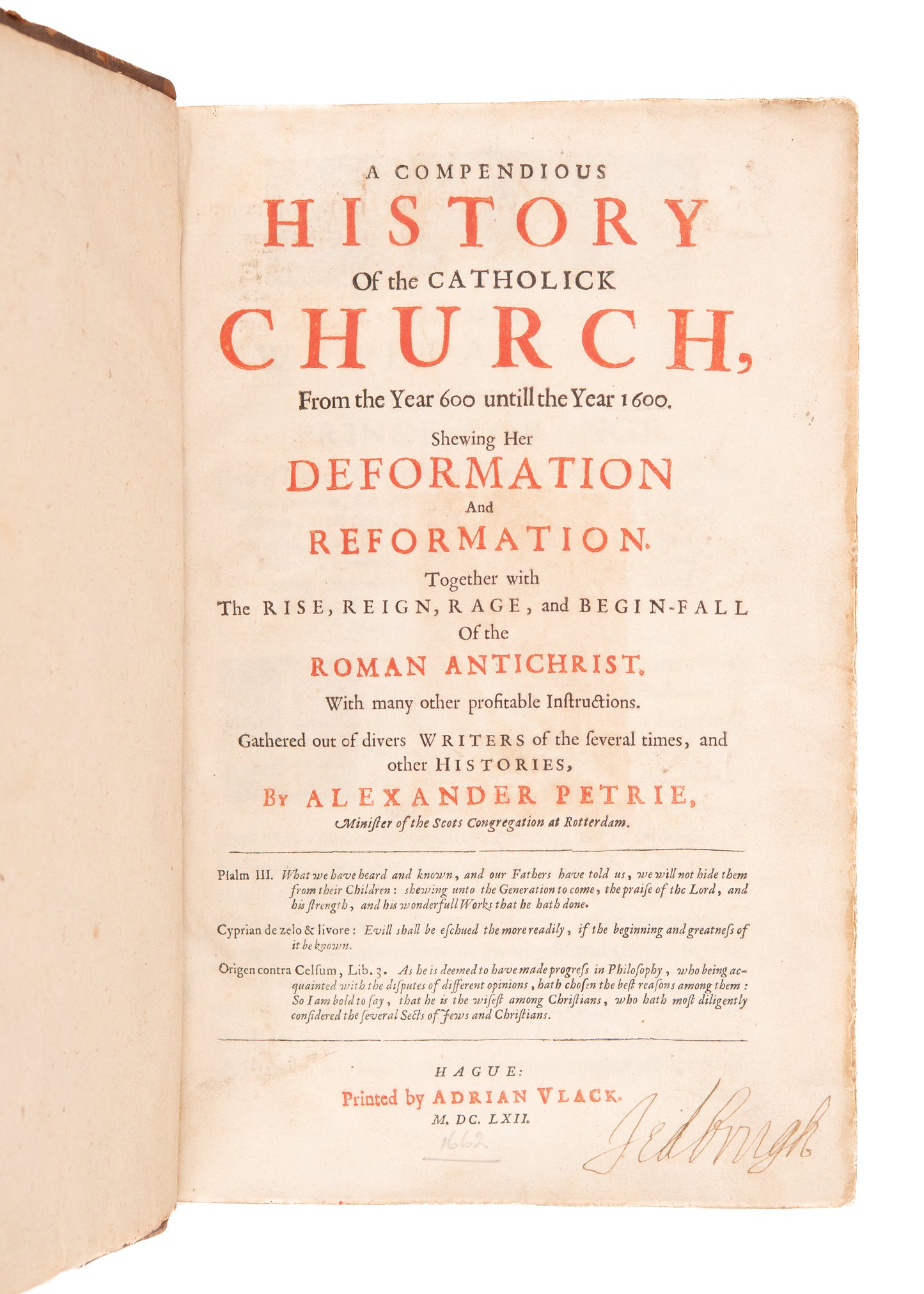 1662 ALEXANDER PETRIE. Excessively Rare Scottish Covenanter History of the Church from 600-1600.
