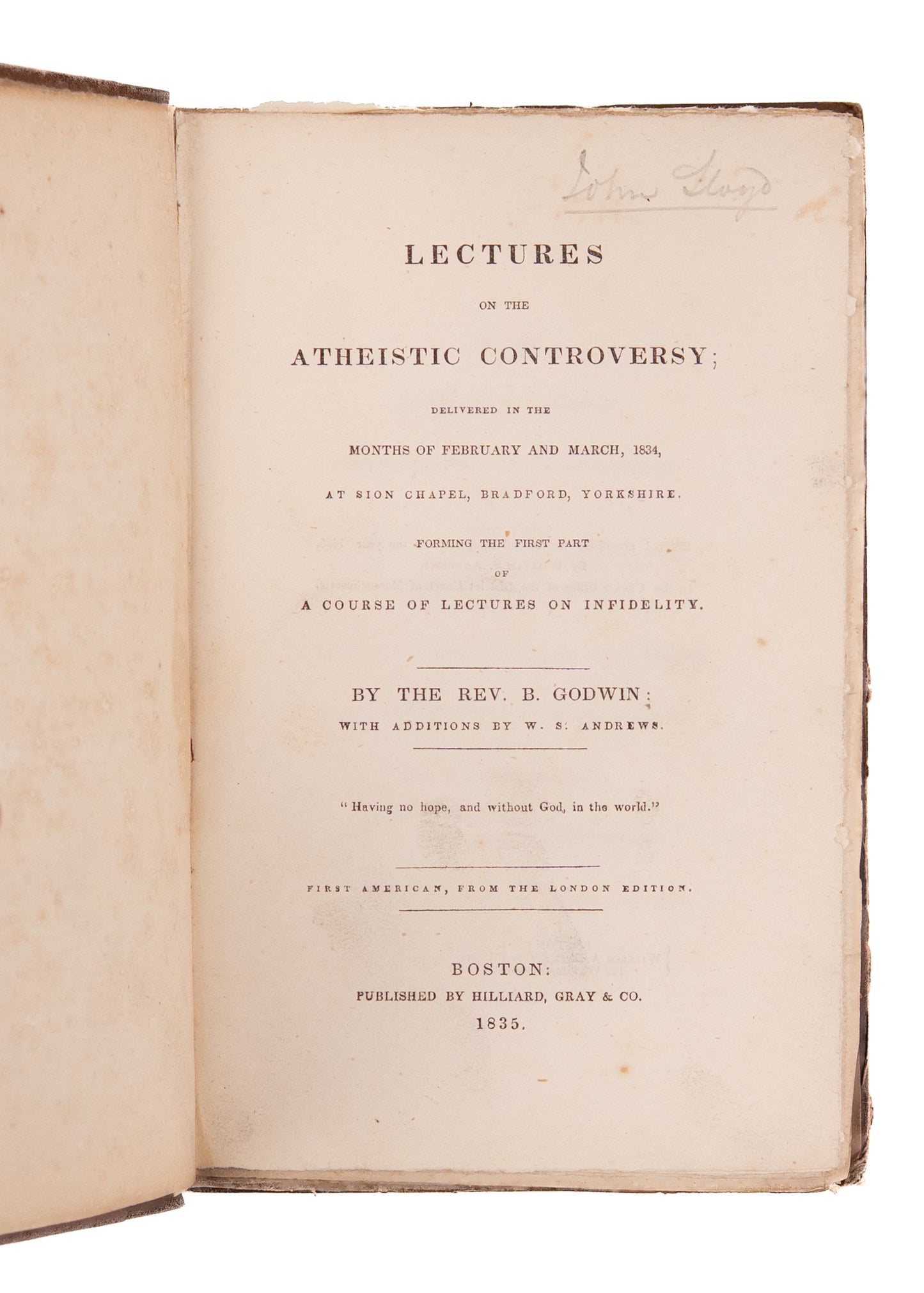 1835 EARLY ATHEISM IN AMERICA. Published in the Heat of the Boston Blaspheny Trials of Abner Kneeland