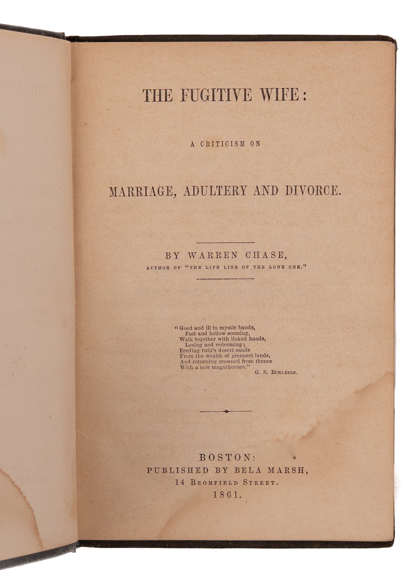 1861 THE FUGITIVE WIFE. Slave Laws Rightly Applied to Women Abused or Enslaved by Husbands.