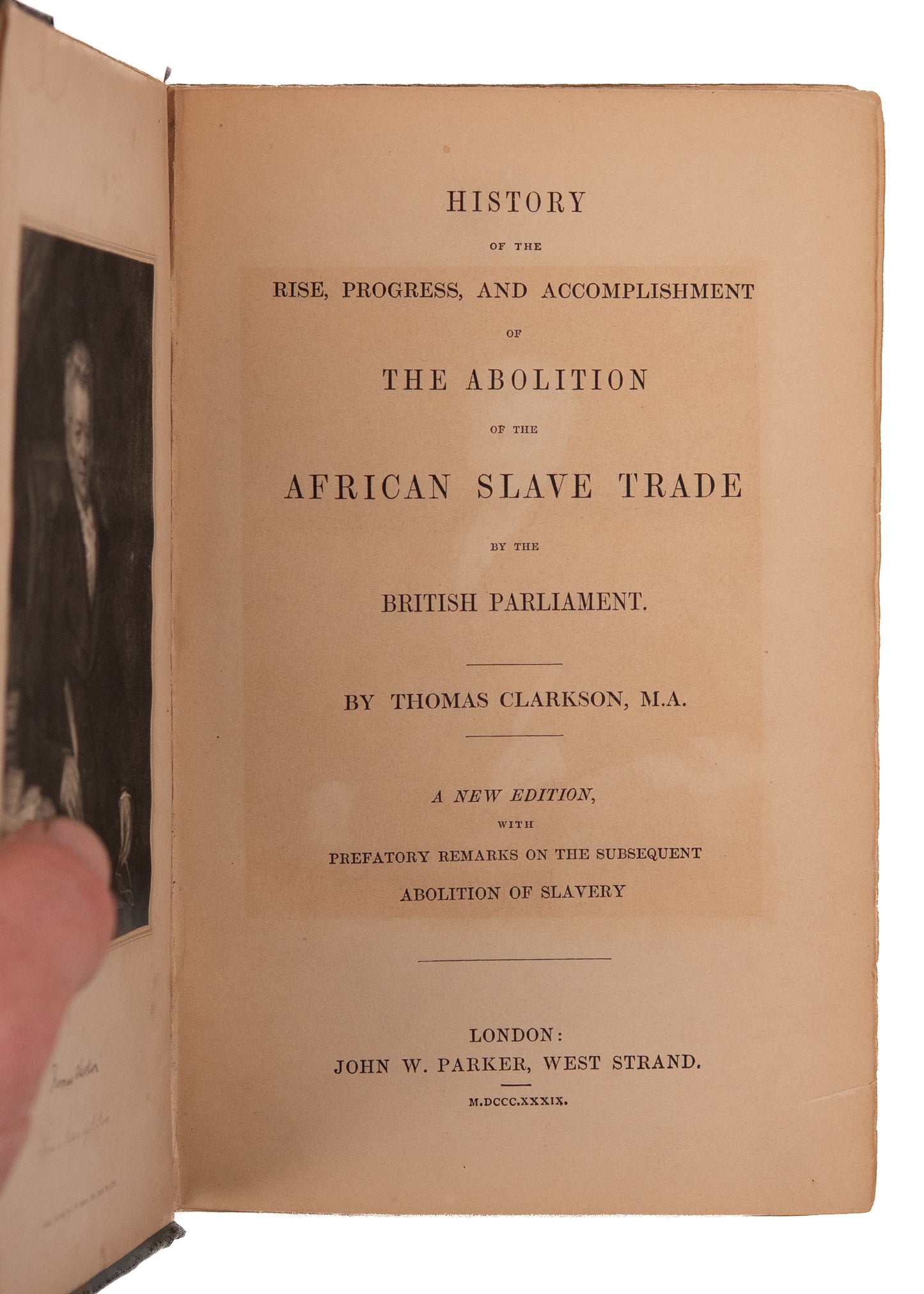 1839 THOMAS CLARKSON. History of the Abolition of the African Slave Trade. Rare Illustrated Edition.