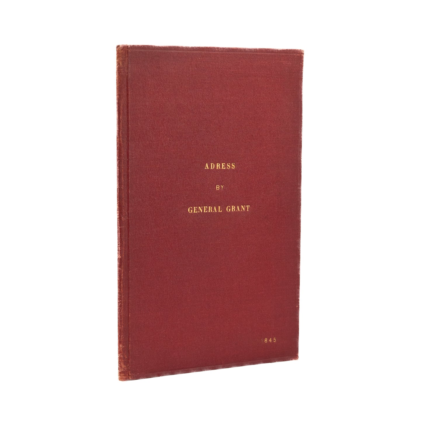 1845 SLAVERY - ULYSSES S. GRANT. Rare Anti-Slavery Society Speech Owned by Civil War General & American President