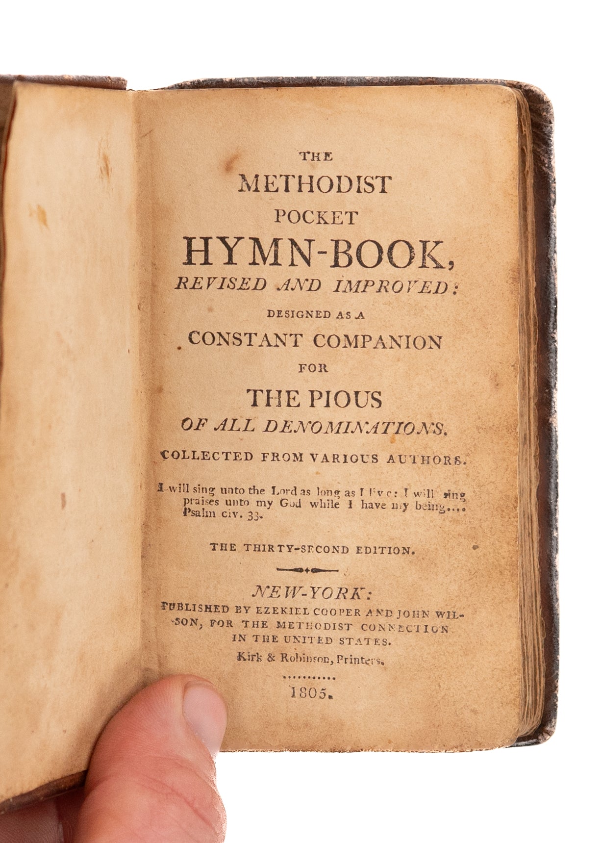 1805 FRANCIS ASBURY et al. The Methodist Pocket Hymn-Book. Rare Second Great Awakening Survivor.