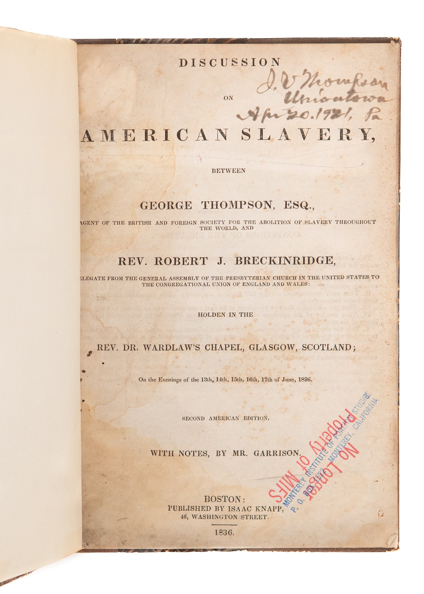 1836 WILLIAM LLOYD GARRISON. Scathing Rebuke of "Moderate" Clergy on Issue of Slavery.