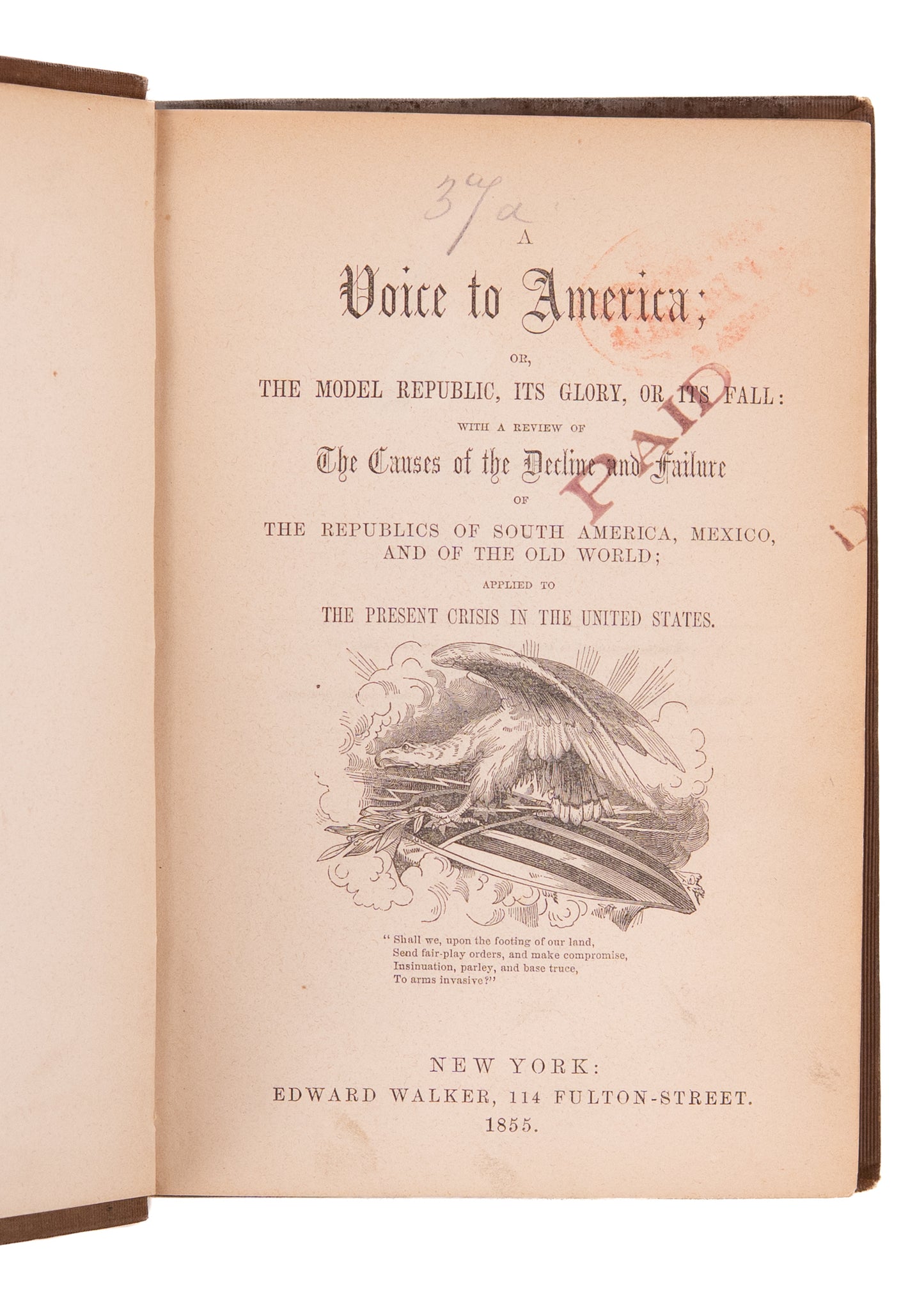1855 A KNOW-NOTHING MANIFESTO. Rare Nativist Work Against Emigrant Suffrage, Catholics, and Naturalization.