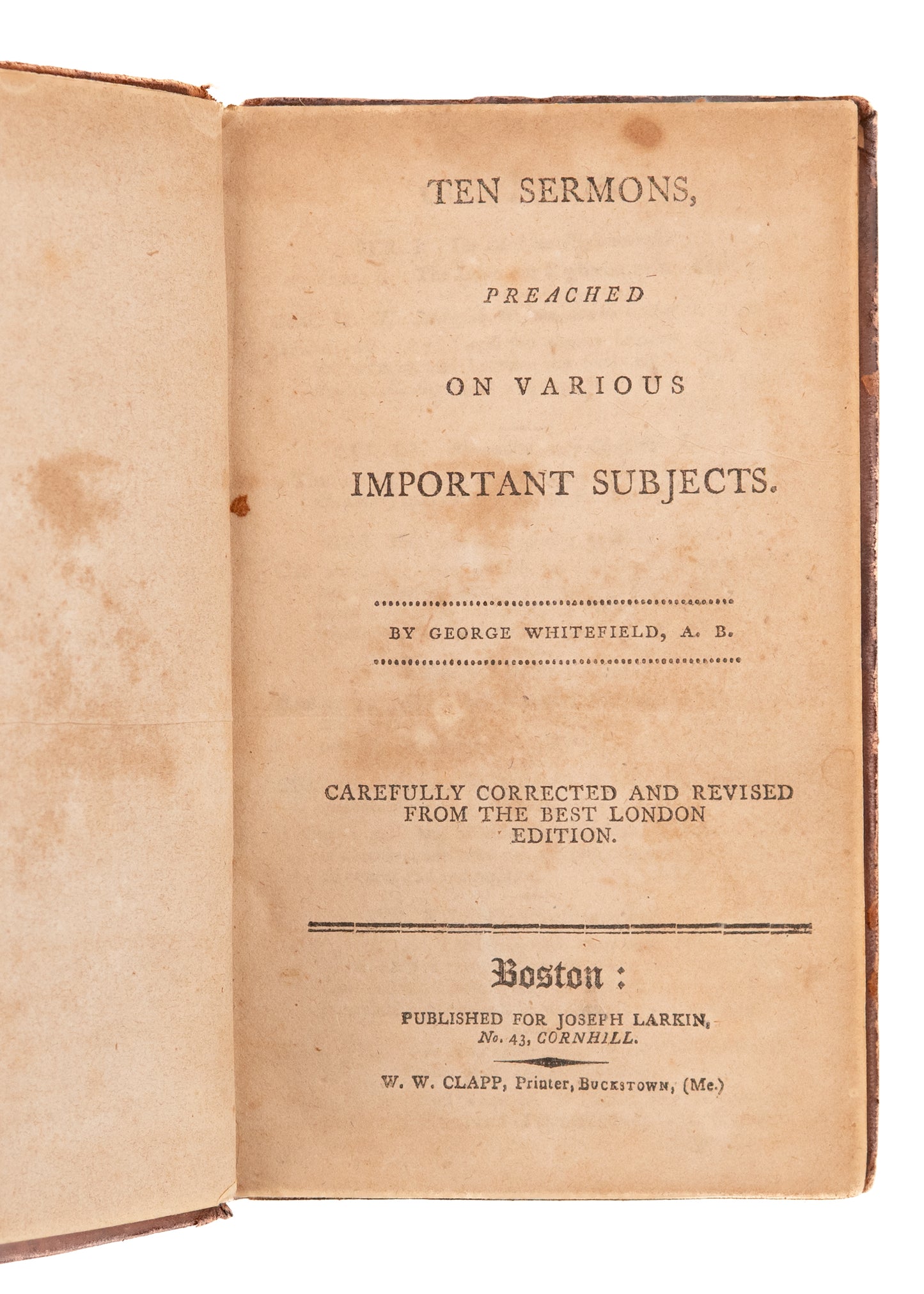 1812 GEORGE WHITEFIELD. Ten Sermons, Preached on Various Important Subjects. Rare Edition.