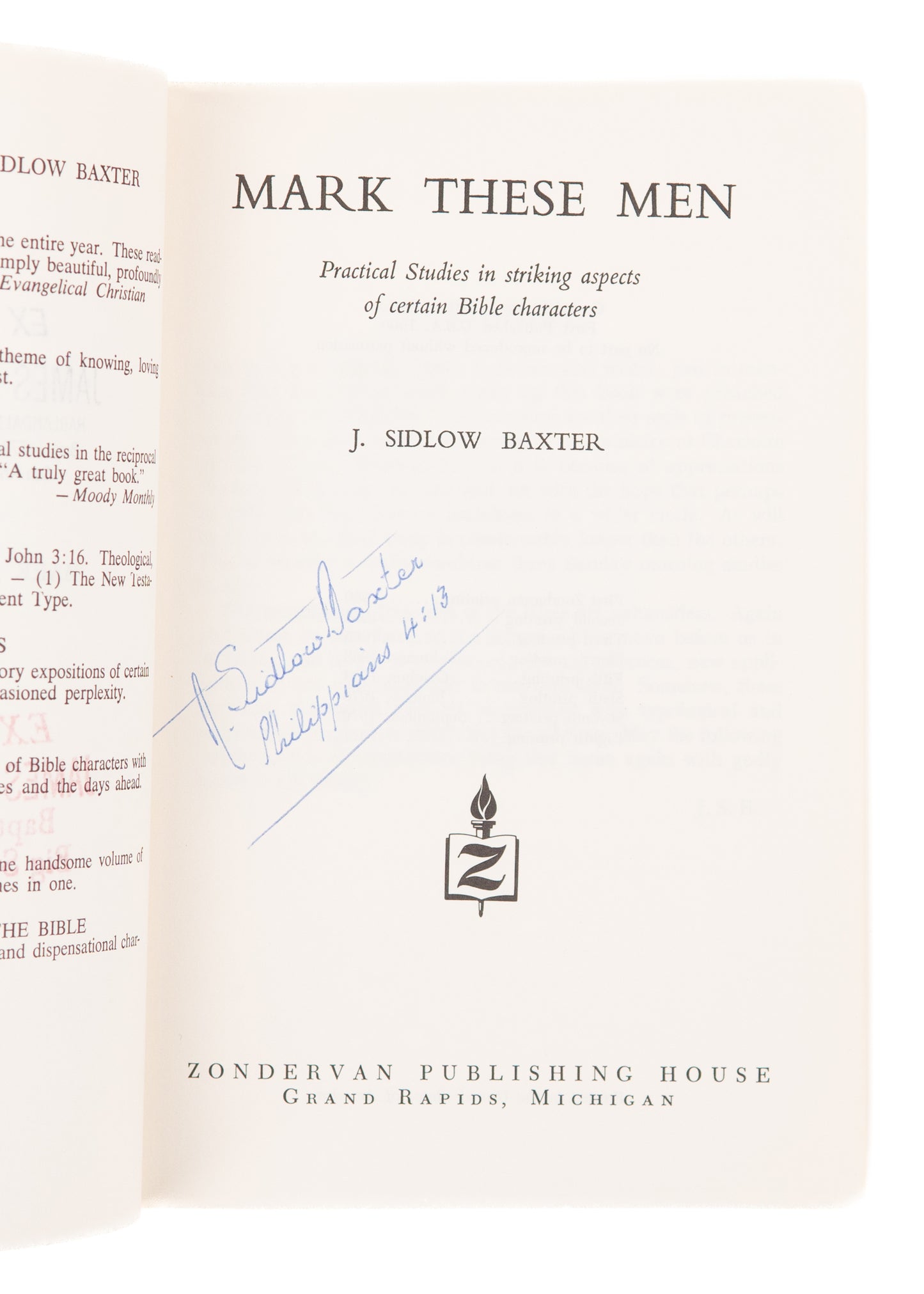 1960's J. SIDLOW BAXTER. Signed - Studies in Problem Texts, Mark These Men, God So Loved.