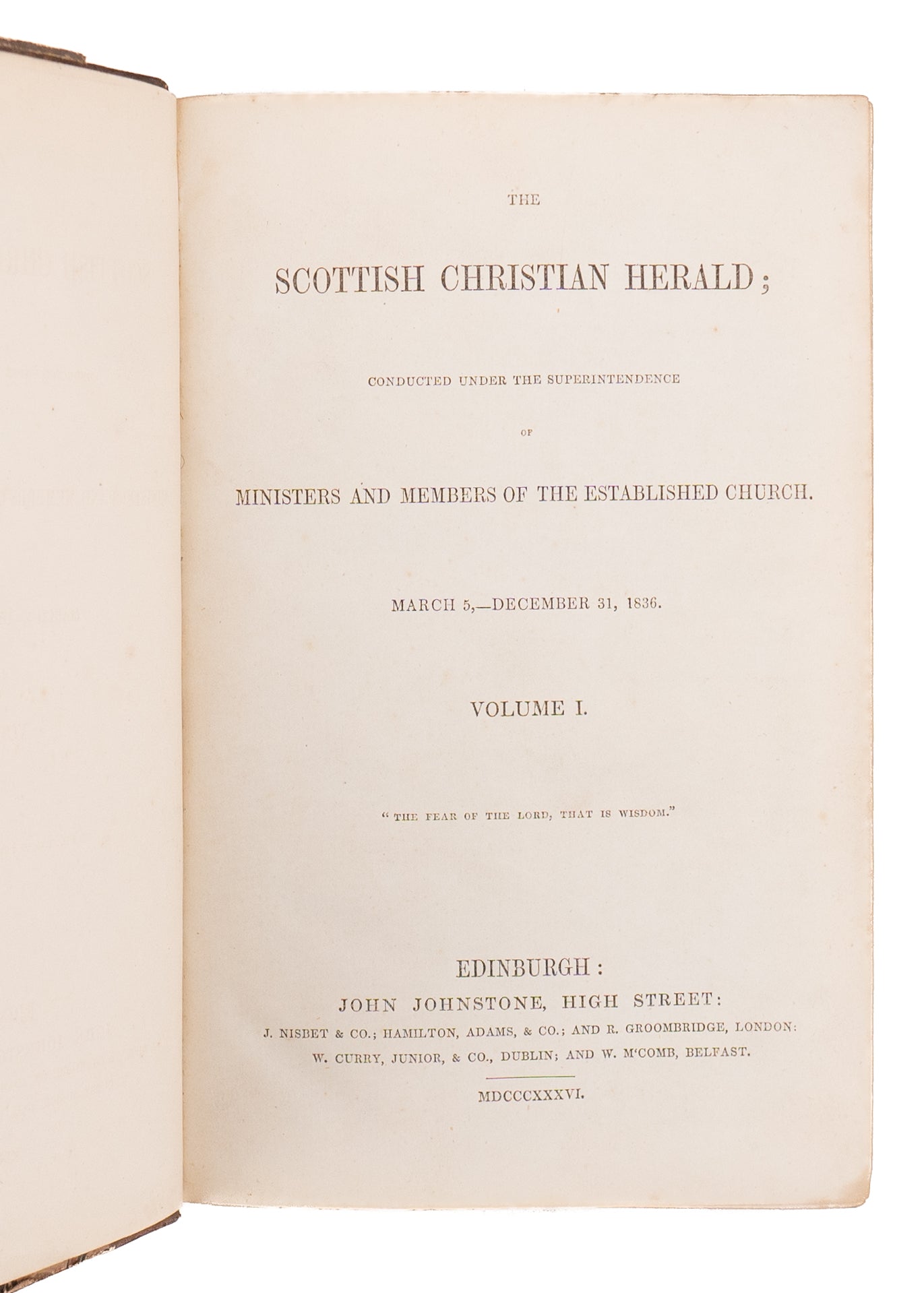 1836 SCOTTISH CHRISTIAN HERALD. Robert Murray M'Cheyne, Revivals, Lady Huntingdon & Great Awakening &c.