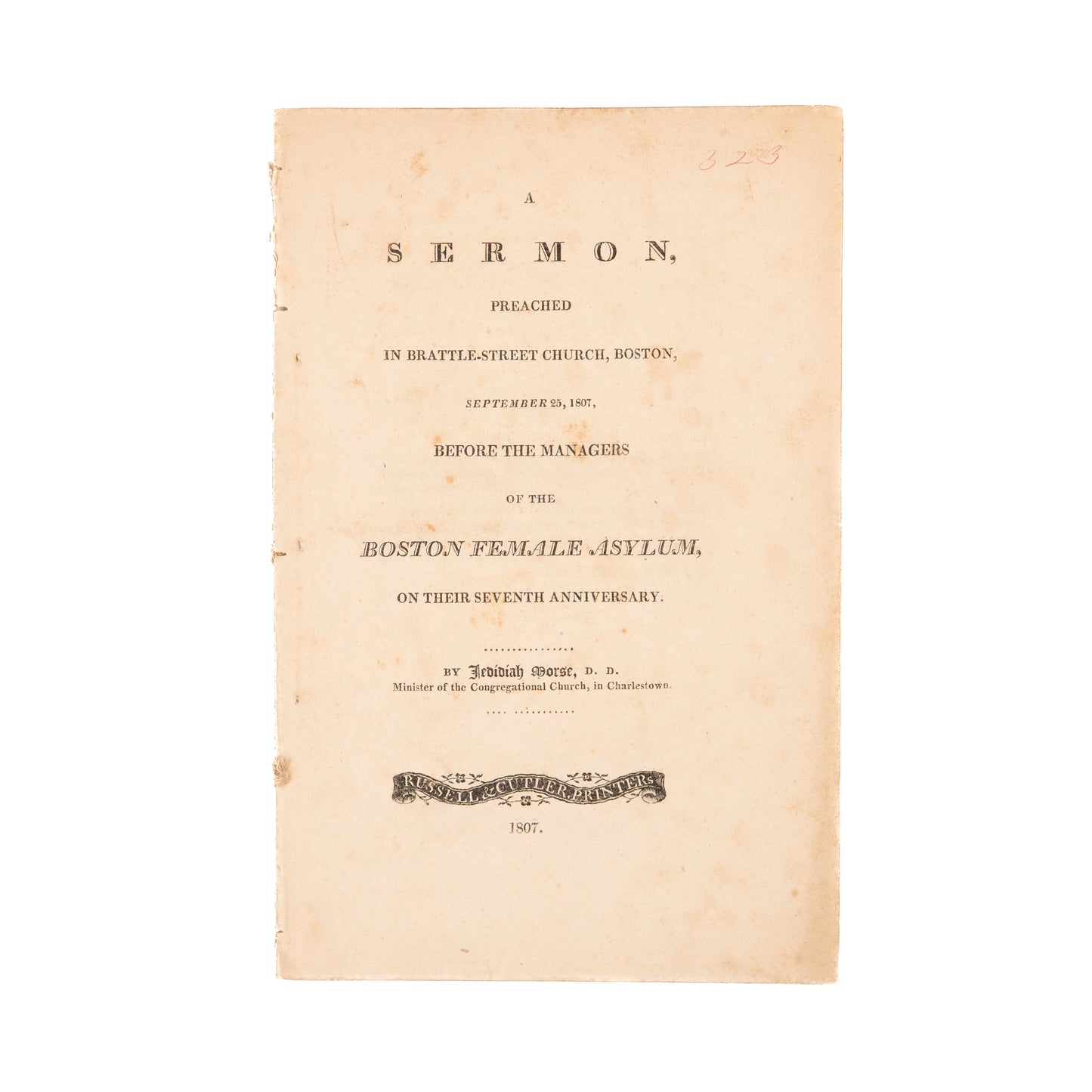 1807 JEDIDIAH MORSE. On the Care of Orphans & Education of the Poor - Boston Female Asylum.