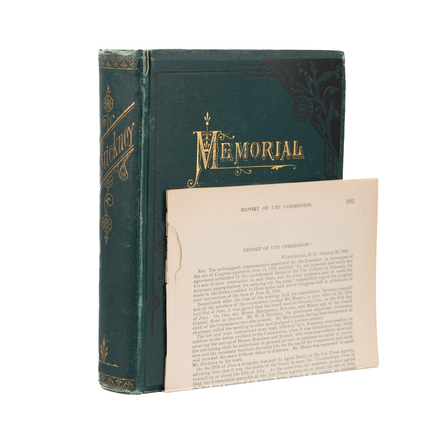 1881 WILLIAM SOULE STICKNEY. The Ute Indian Commission, Land Seizures, & Treaties in Colorado.