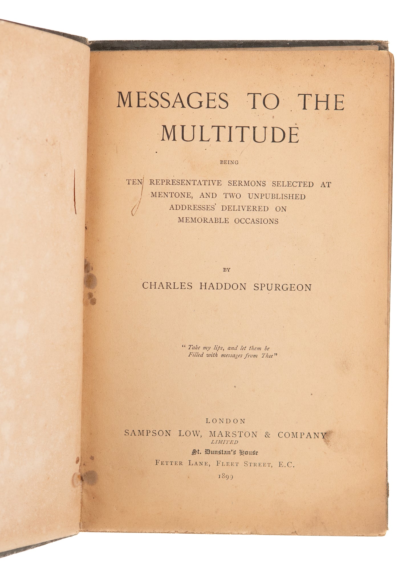 1899 CHARLES HADDON SPURGEON. Messages to the Multitude.