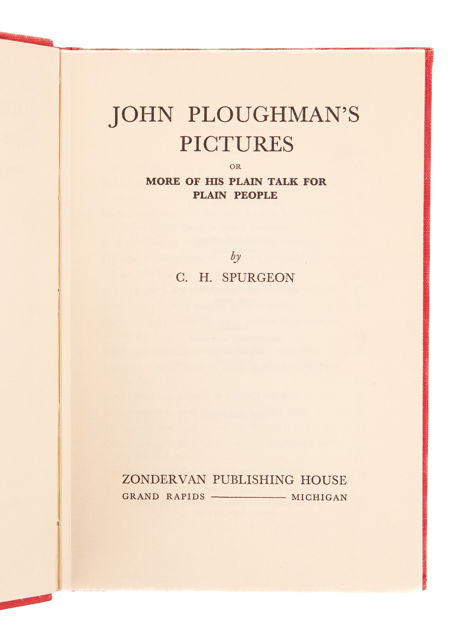 1930 C. H. SPURGEON. John Ploughman's Talk for Plain People - Two Volume Set.