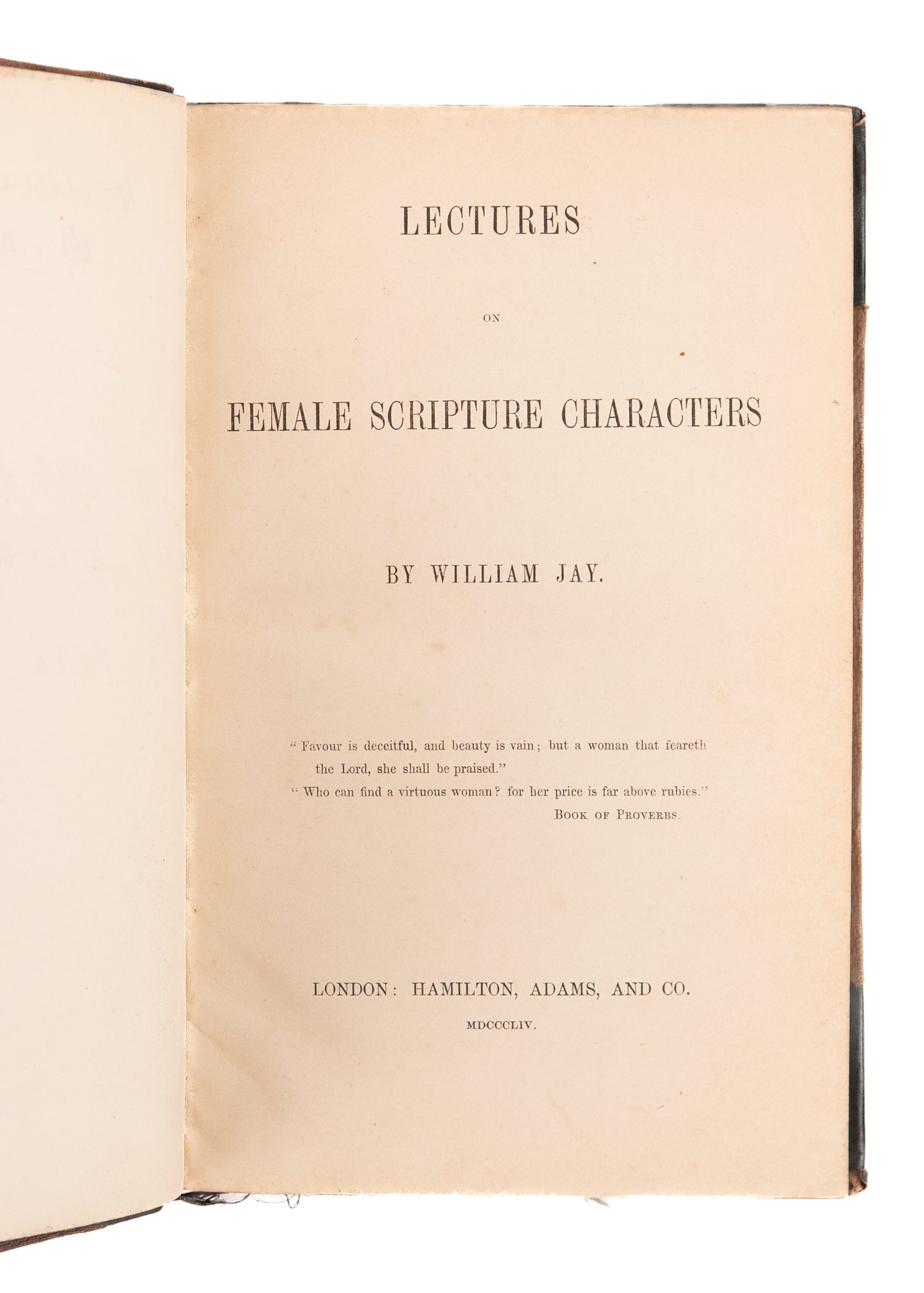 1854 WILLIAM JAY. Lectures on Female Scripture Characters. Half-Leather