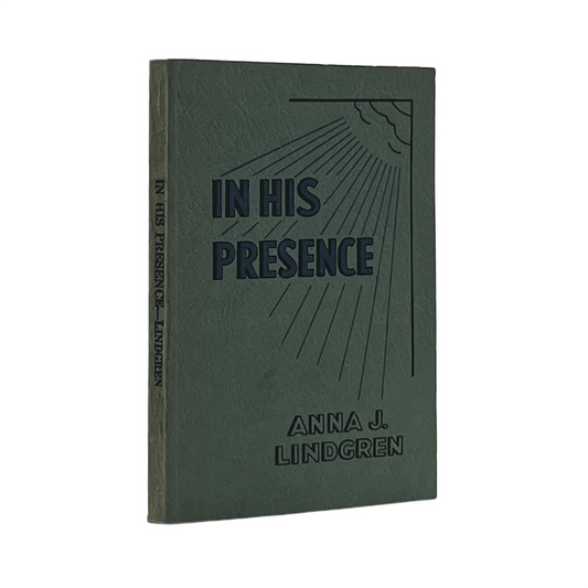 1934 ANNA J. LINDGREN. In His Presence