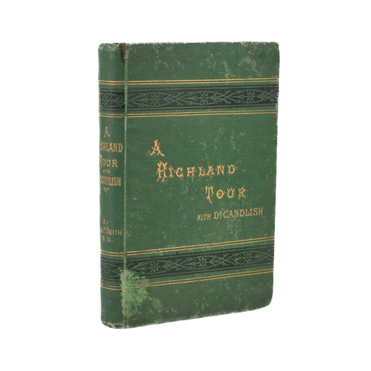 1874 ROBERT S CANDLISH. Three Weeks in the Highlands. Adventism, Scottish Revival, Disruption.