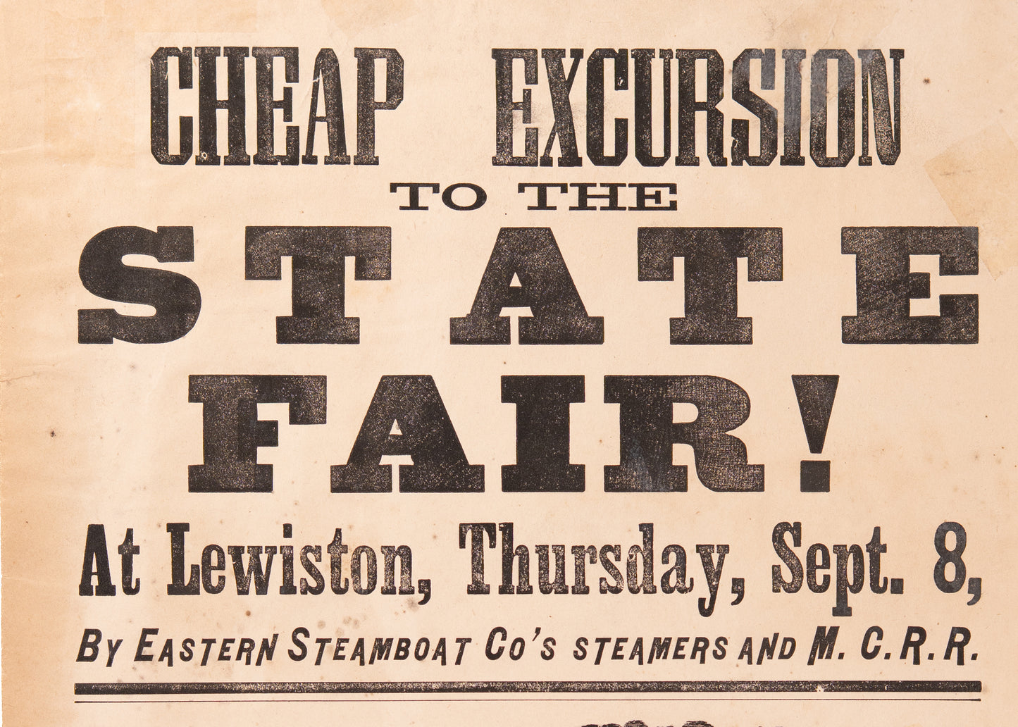 1881 MAINE STATE FAIR. Superb Broadside for Steamboat Travel to the Maine State Fair.