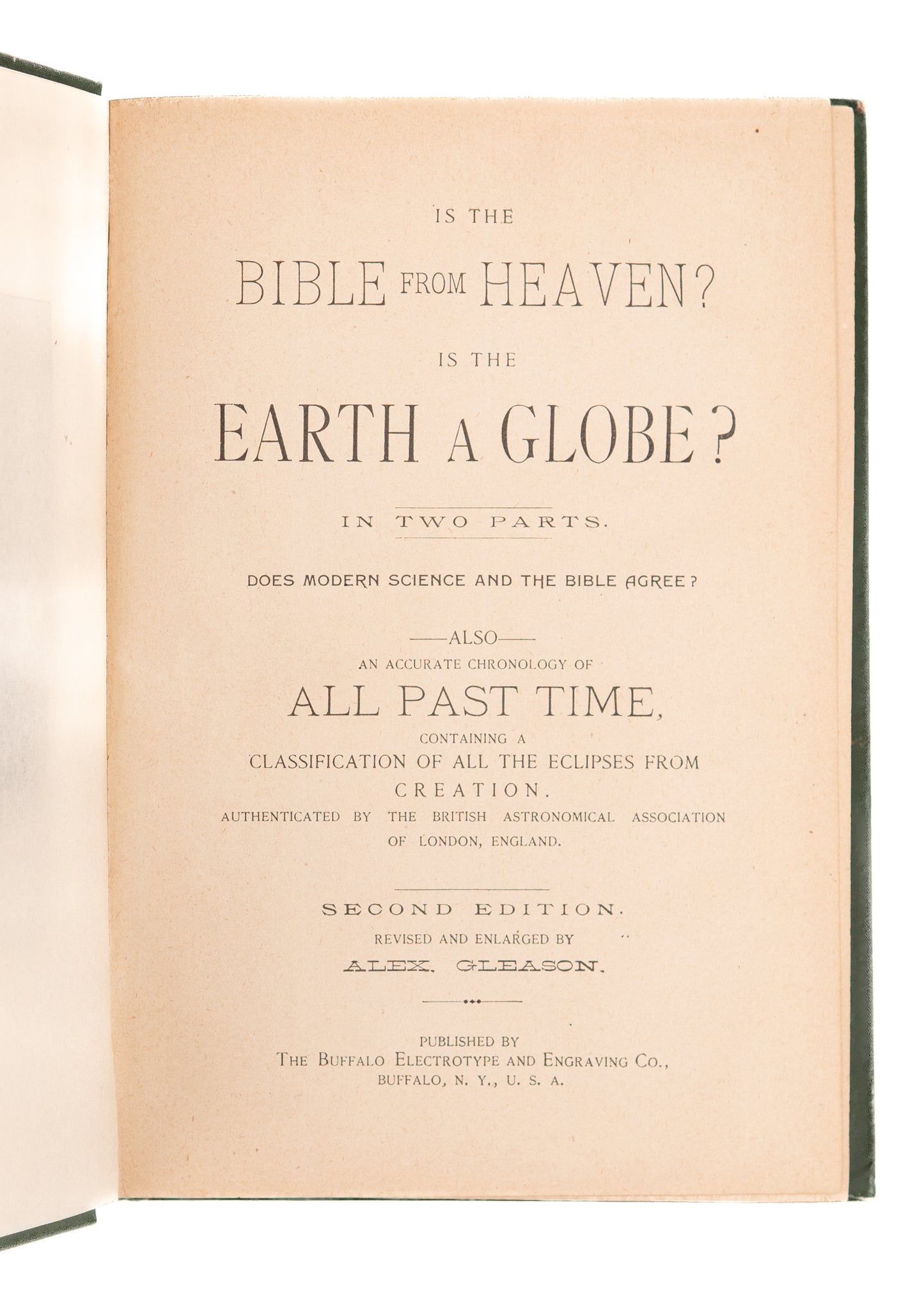 1893 ALEX GLEASON. Is the Bible from Heaven? Is the Earth a Globe? Rare Foundational Flat Earth Text.