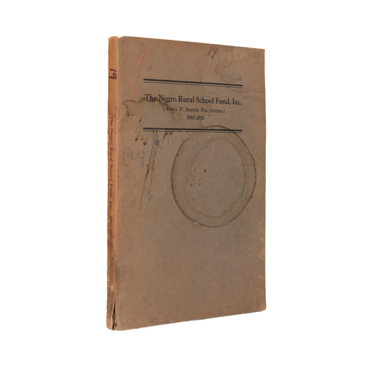 1933 BOOKER T WASHINGTON &c. The Negro Rural School Fund. Record of Its History and Activities. Rare.