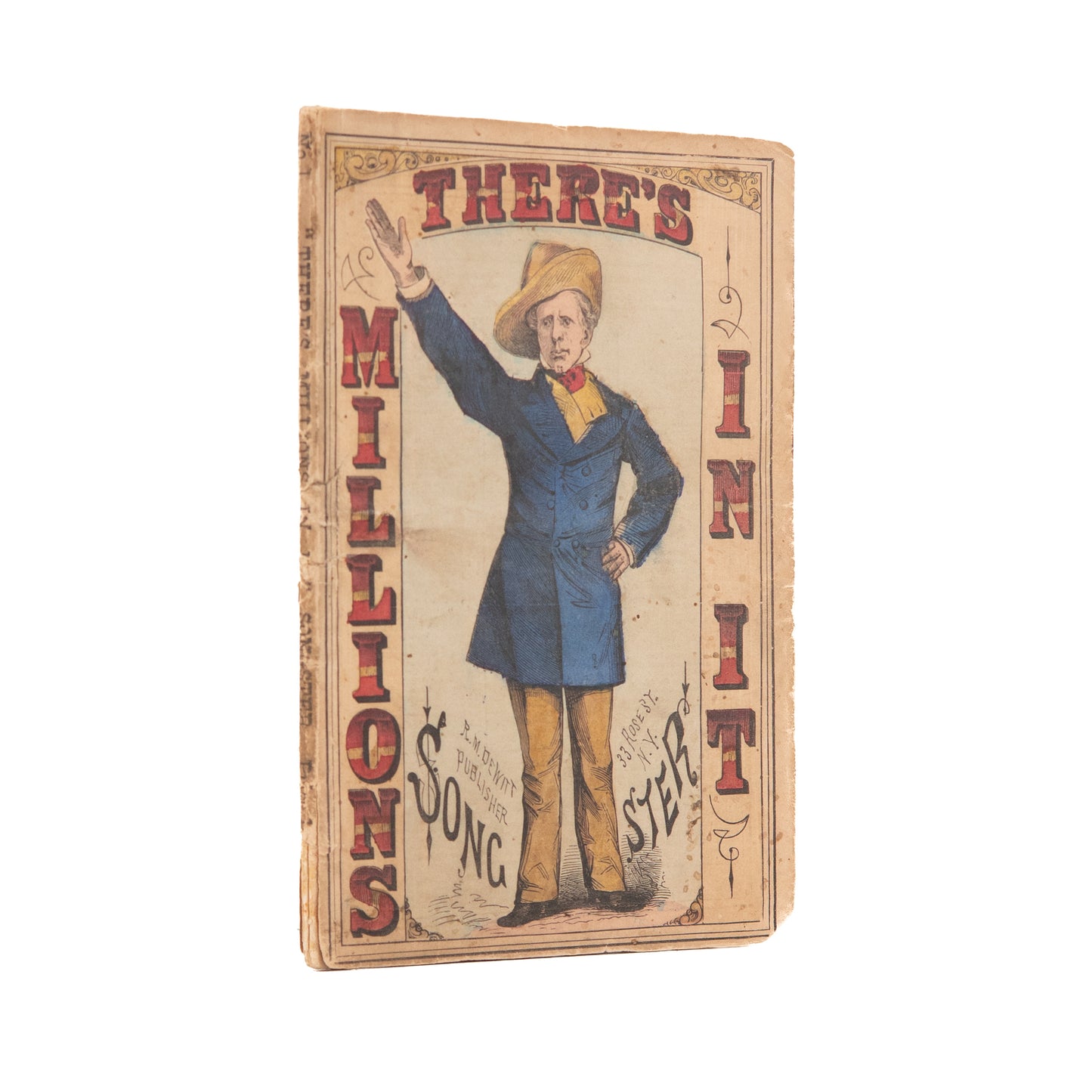 1875 THERE'S MILLIONS IN IT. Rare Songster Including "Colored Troops," Hawaii, and N***er Tunes.