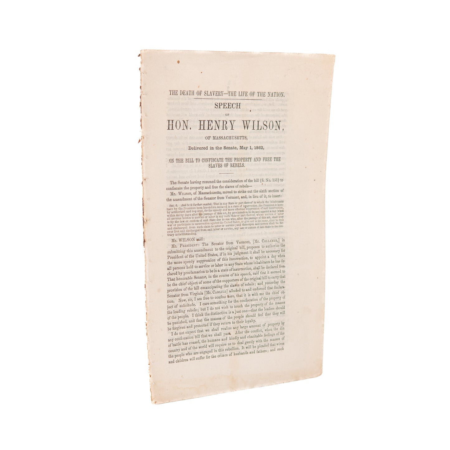 1862 HENRY WILSON. The Death of Slavery-The Life of the Nation. Radical Plan to End Civil War.