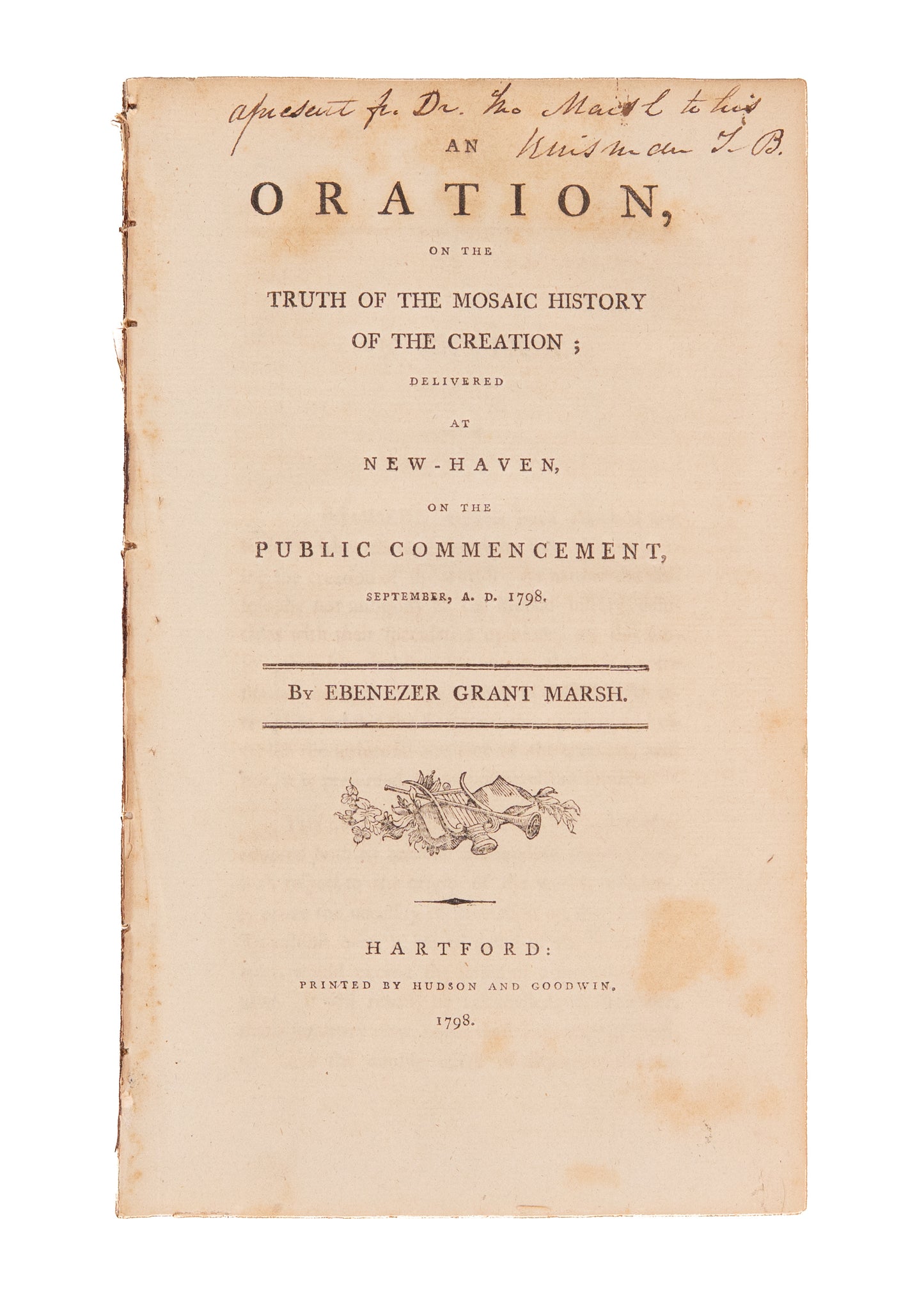 1798-1804 EBENEZER GRANT MARSH. Early Defense of Literal Creation Account as Science. Family Provenance.