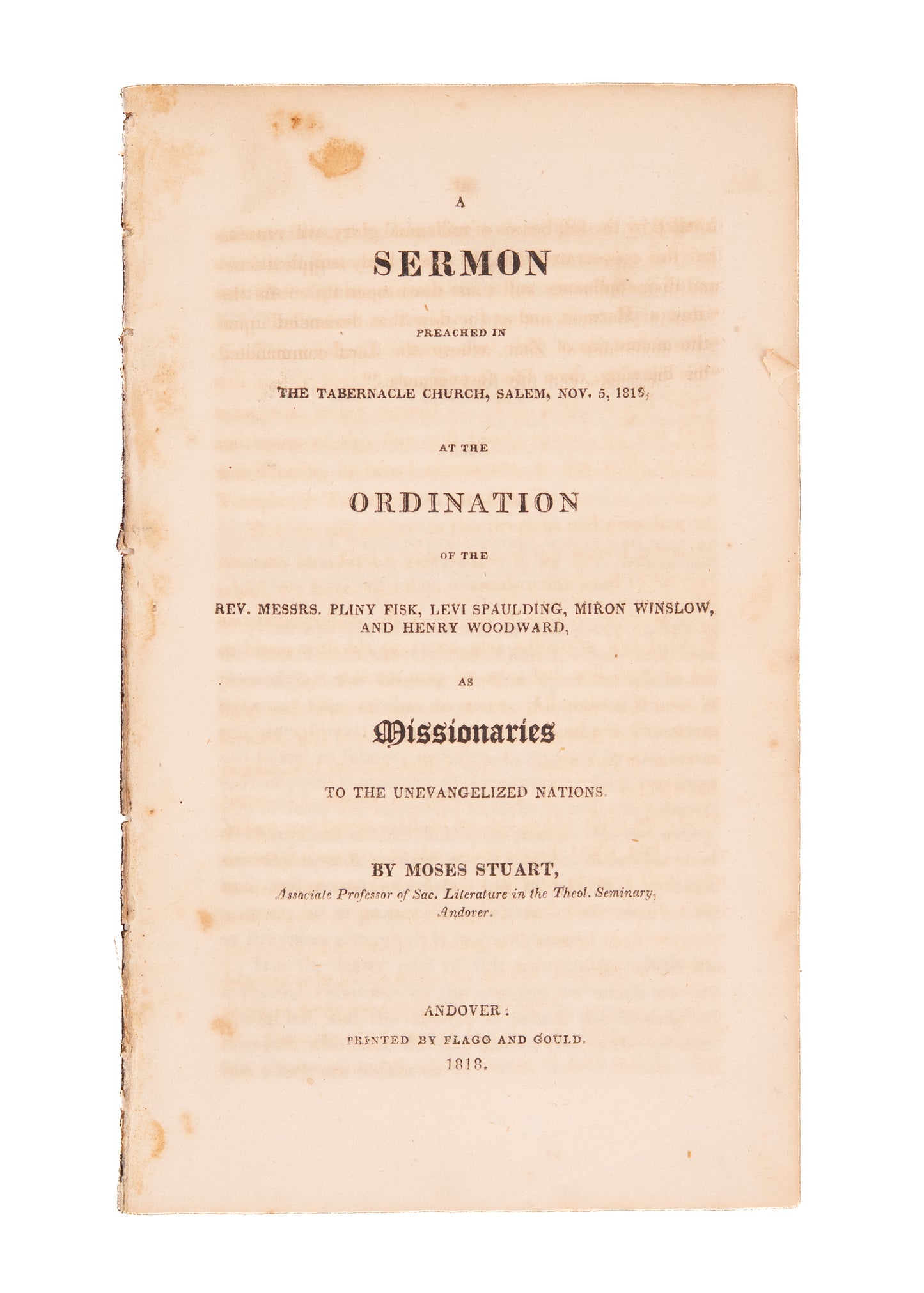 1818 AMERICAN MISSIONARY MANIFESTO. Moses Stuart Commissions Early American Missionaries Around the Globe.