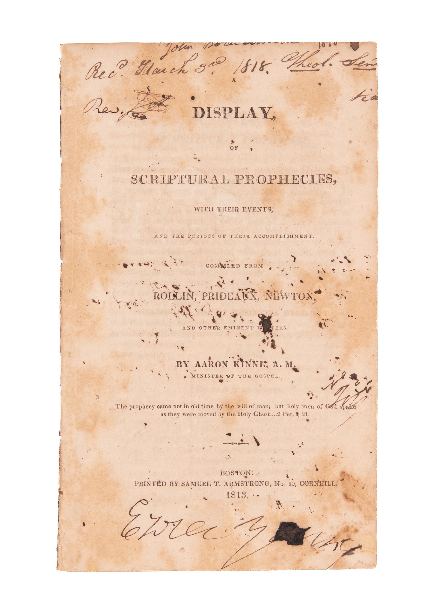 1813 AARON KINNE. Early American Eschatology - Predicts End of the World in 1866. A Swing and a Miss.