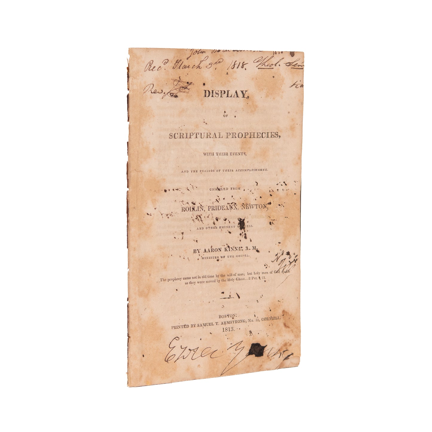 1813 AARON KINNE. Early American Eschatology - Predicts End of the World in 1866. A Swing and a Miss.