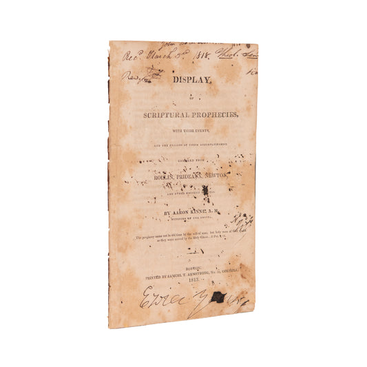 1813 AARON KINNE. Early American Eschatology - Predicts End of the World in 1866. A Swing and a Miss.