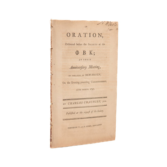 1797 NOAH WEBSTER. Signed Oration before the Phi Beta Kappa Society - Postmillennial Vision.