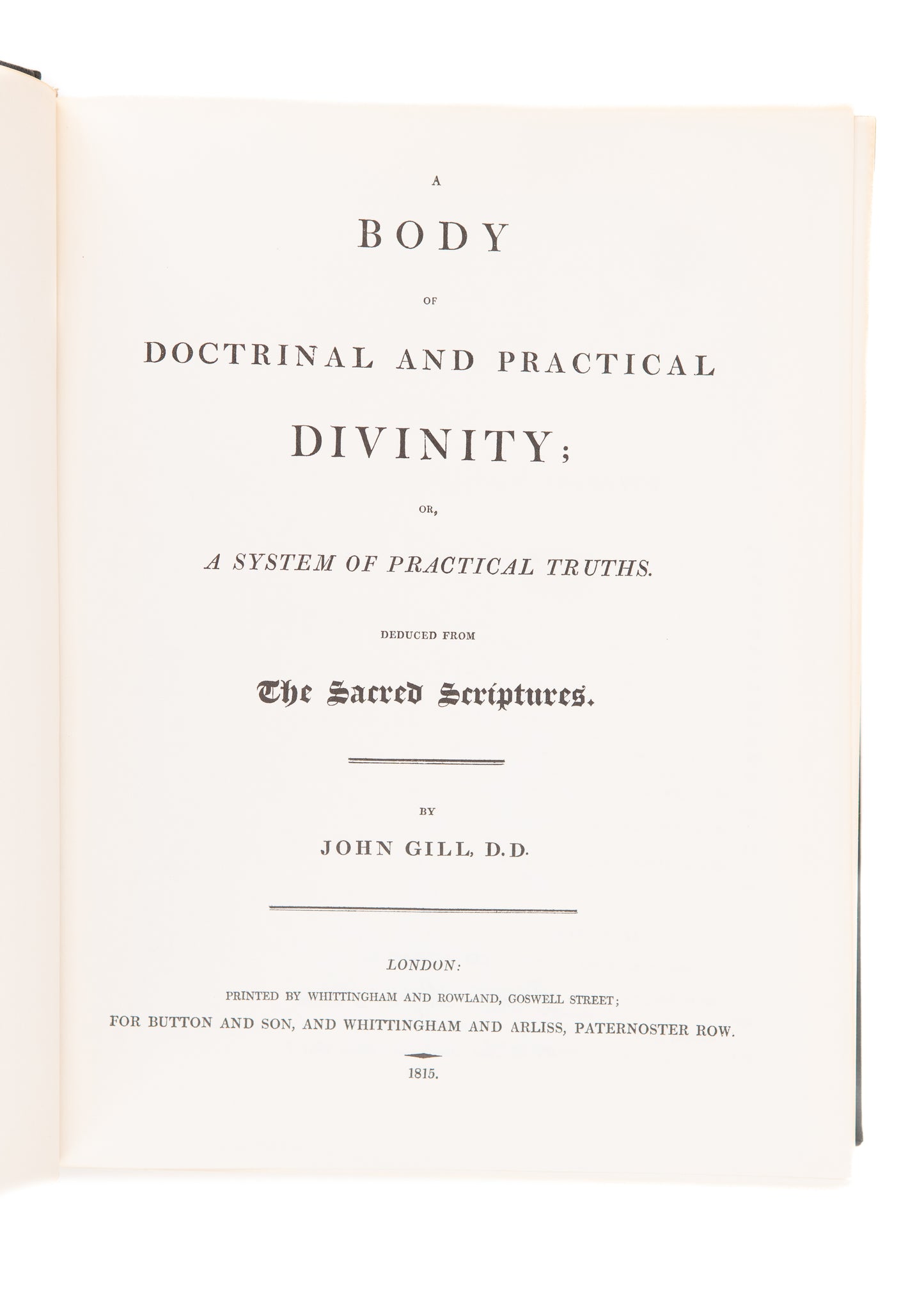 1815 JOHN GILL. A Body of Doctrinal and Practical Divinity. Fine Facsimile Edition.