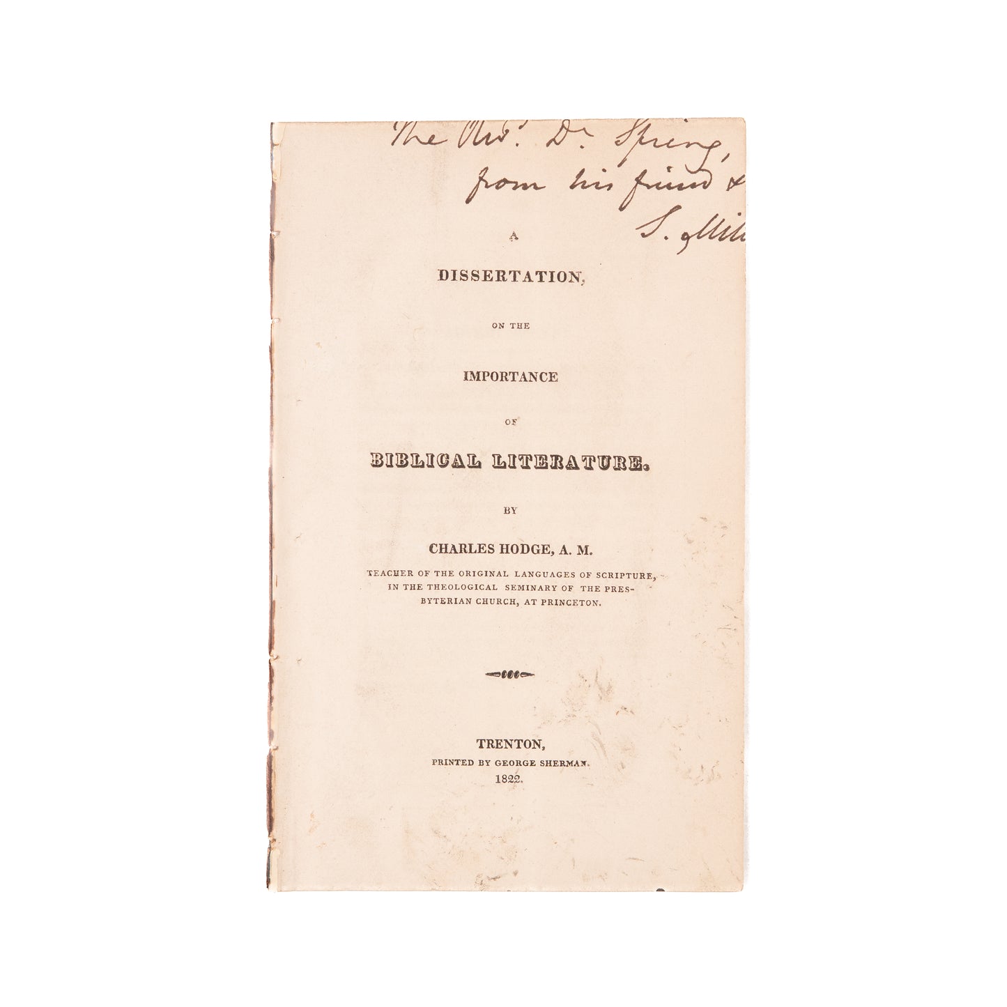 1822 CHARLES HODGE. The Importance of Biblical Textual Criticism &c.. Signed by Samuel Miller