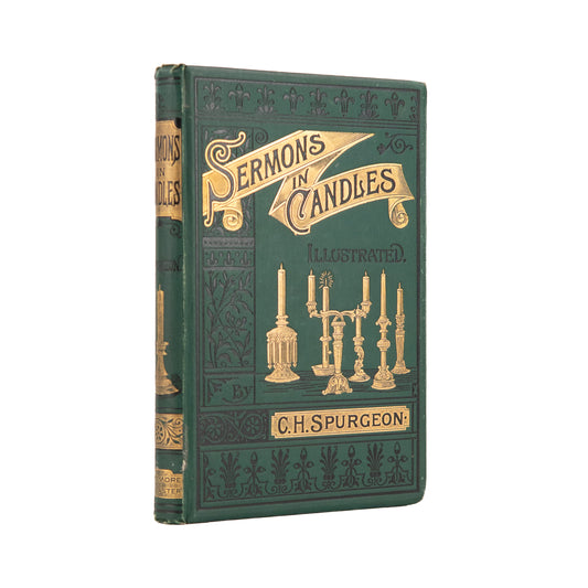 1890 C. H. SPURGEON. Sermons in Candles. A Fine First Edition, Illustrated Example.