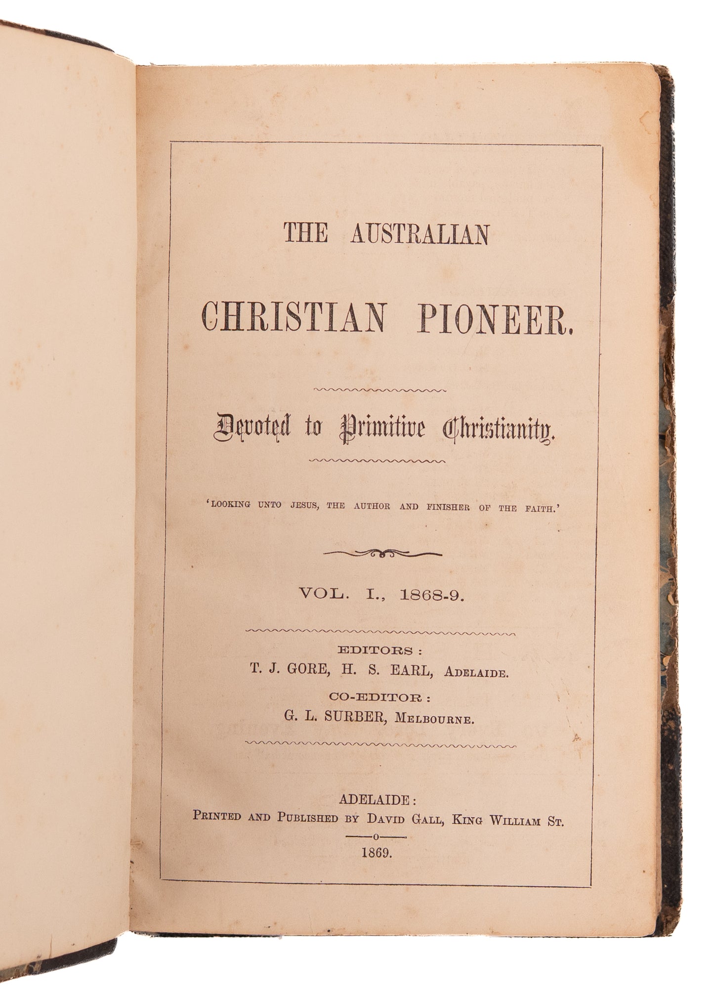 1868-1870 AUSTRALIAN CHRISTIAN PIONEER. Rare Church of Christ, Disciples of Christ Early Publication.
