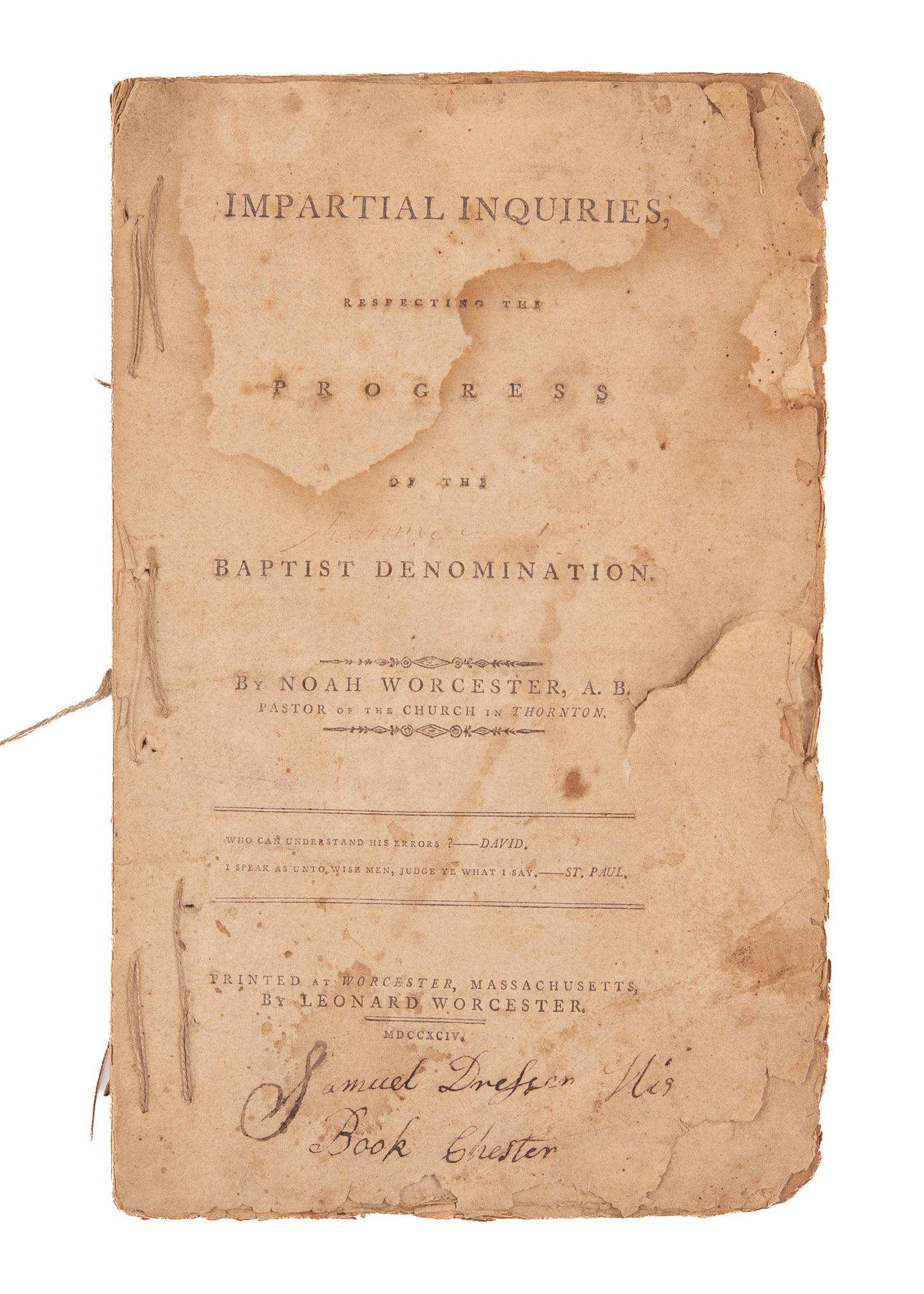 1794 NOAH WORCESTER. Important Early History of the Baptists & Baptist Revival in America.