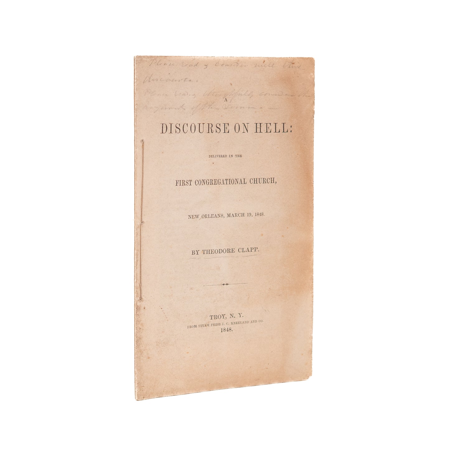 1848 THEODORE CLAPP. A Discourse on Hell. Rare New Orleans Presbyterian Goes "Conditional Immortality"