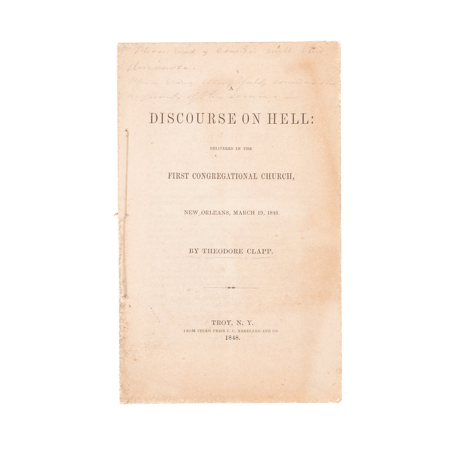 1848 THEODORE CLAPP. A Discourse on Hell. Rare New Orleans Presbyterian Goes "Conditional Immortality"