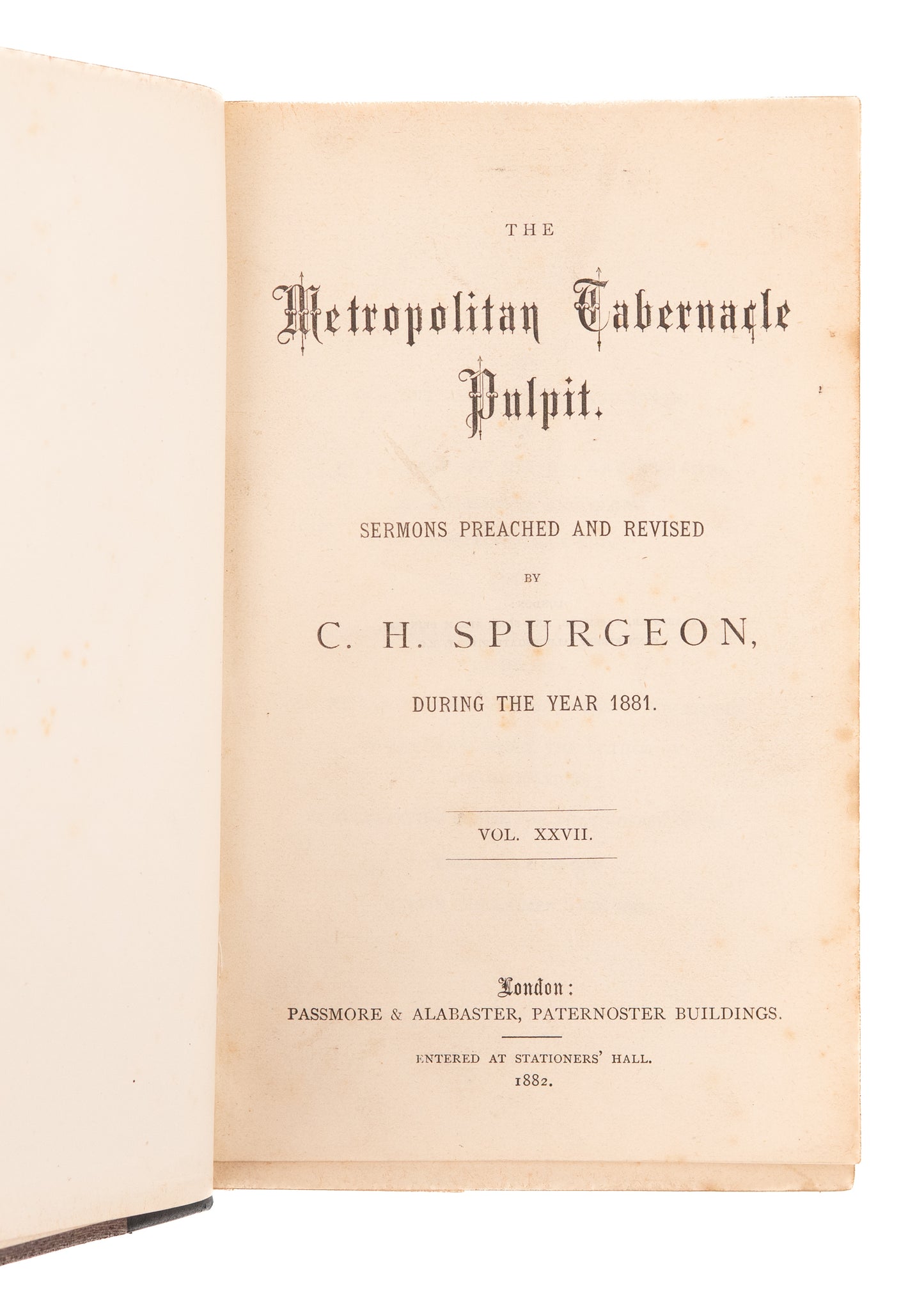 1882 C. H. SPURGEON. Autographed - The Metropolitan Tabernacle Pulpit for 1881.