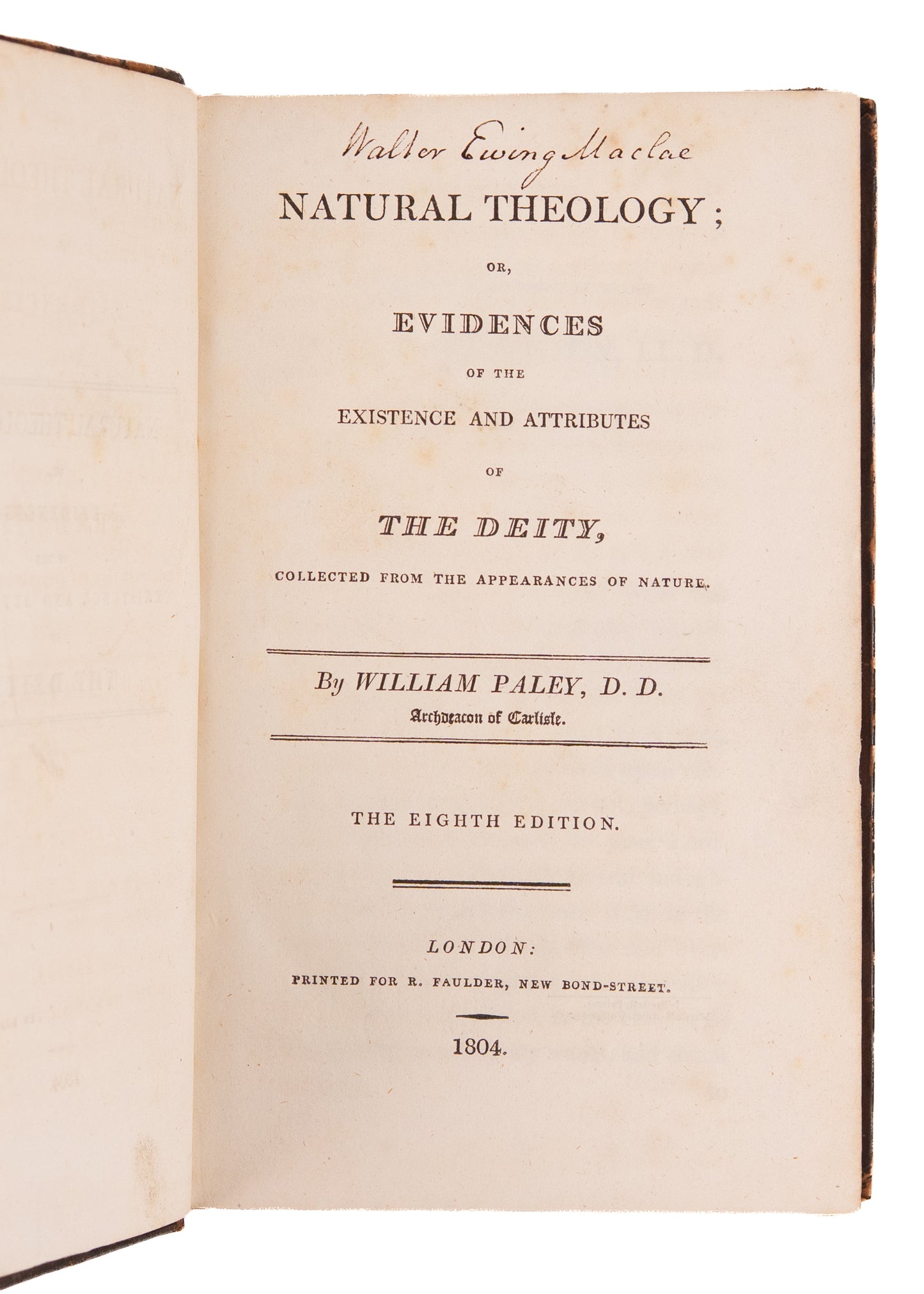 1804 WILLIAM PALEY. Early Edition of Natural Theology - Apologetics in Fine Tree Calf Binding.