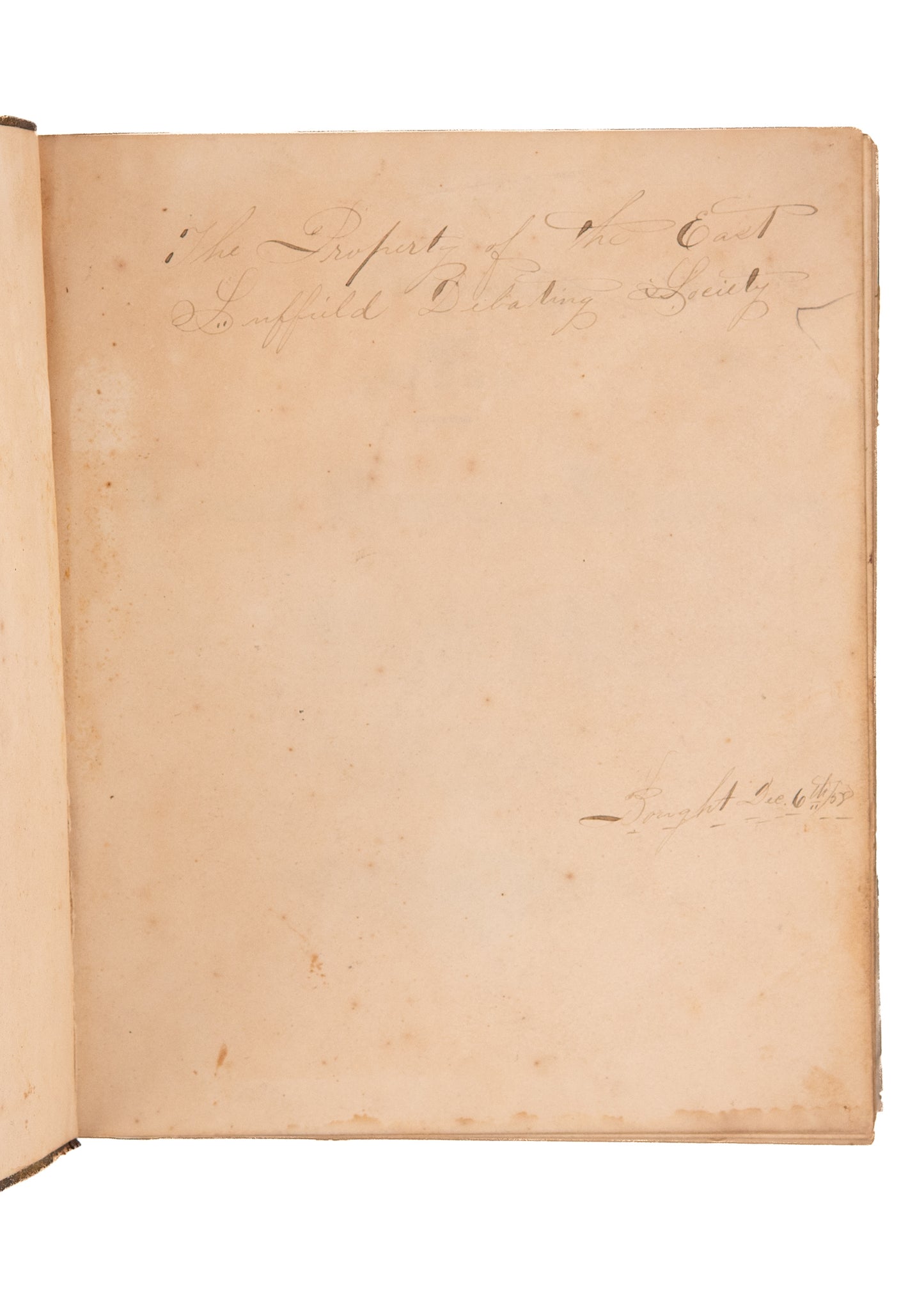 1858-1861 EAST SUFFIELD DEBATE SOCIETY. Young Men Debate Slavery, Secession, and Then Join the Civil War.