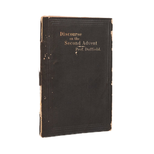 1866 JOHN T. DUFFIELD. Discourse on the Second Advent. Pre-Millennialism - Rare.