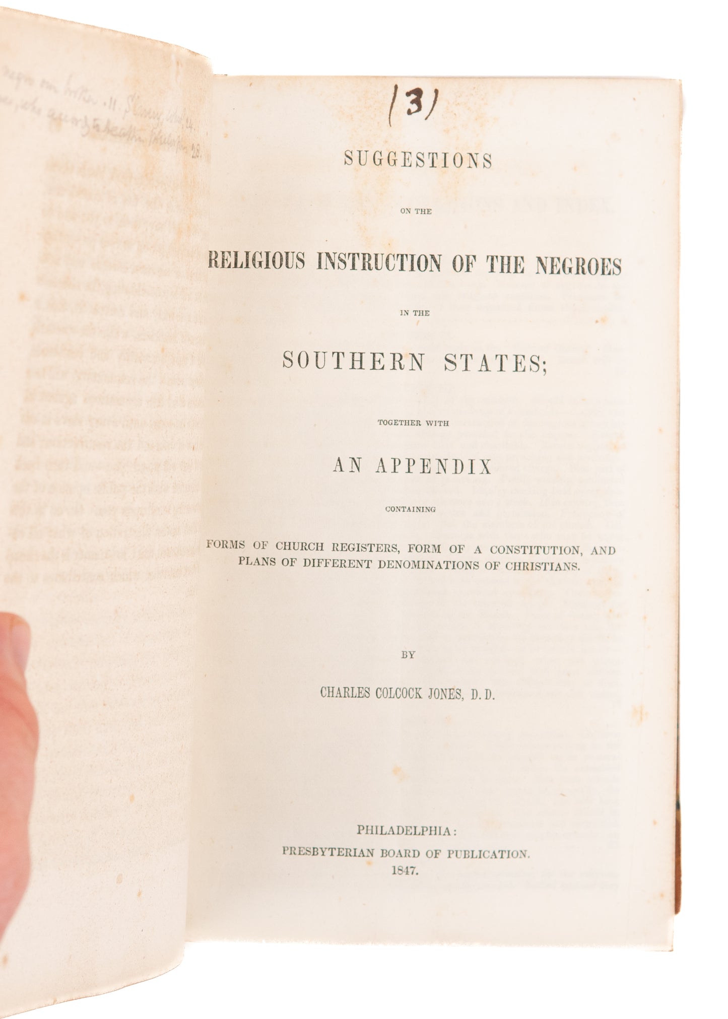 1847 CHRISTIANIZING SLAVES. On the Religious Instruction of Negroes & 25 Others. Fine Sammelband.