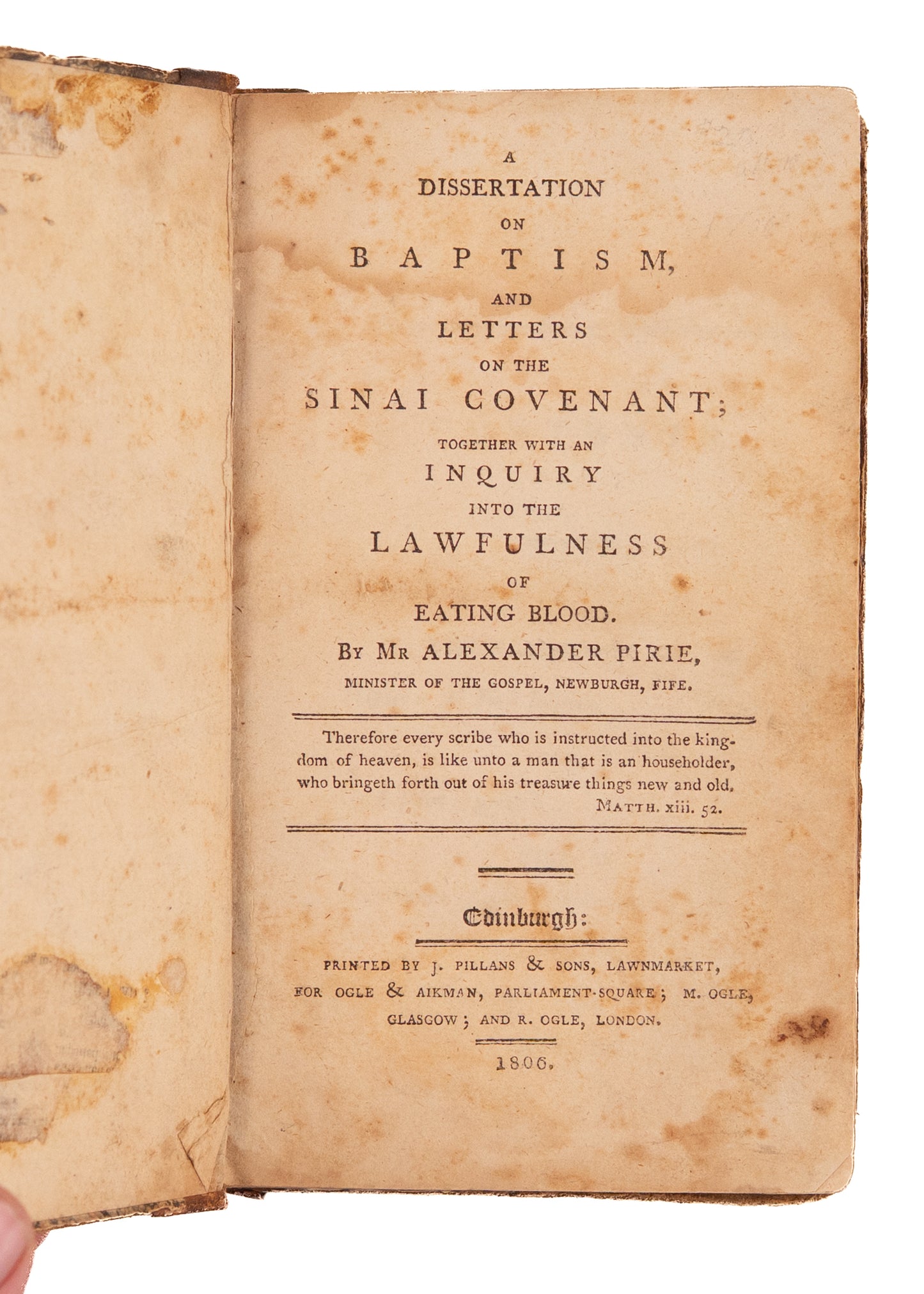 1806 ALEXANDER PIRIE. Lawfulness of Eating Blood - Foundational Text of the Watchtower & Charles Taze Russell.