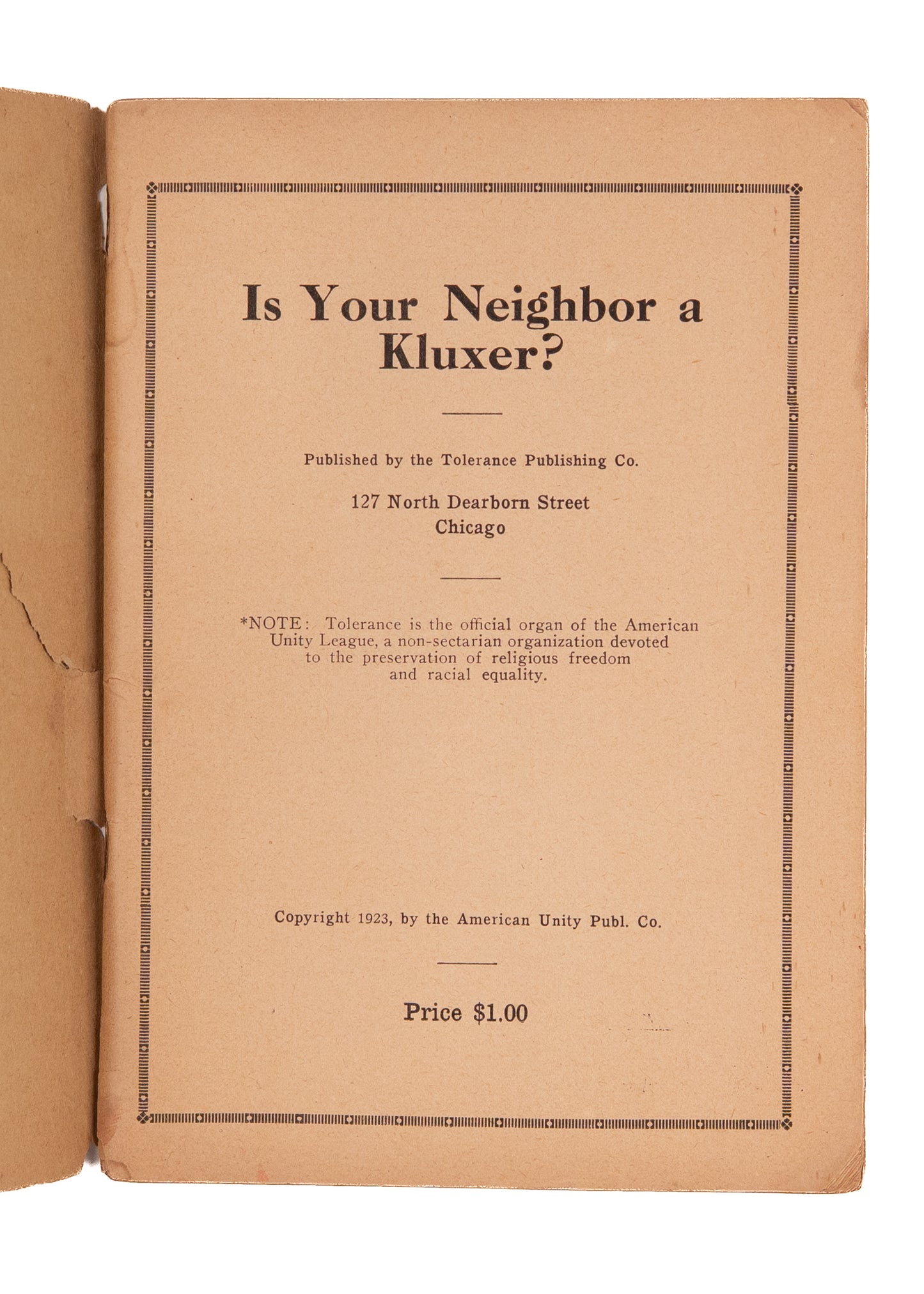 1923 KU KLUX KLAN. Is Your Neighbor a Kluxer? The Document that Destroyed the Klan in Chicago.